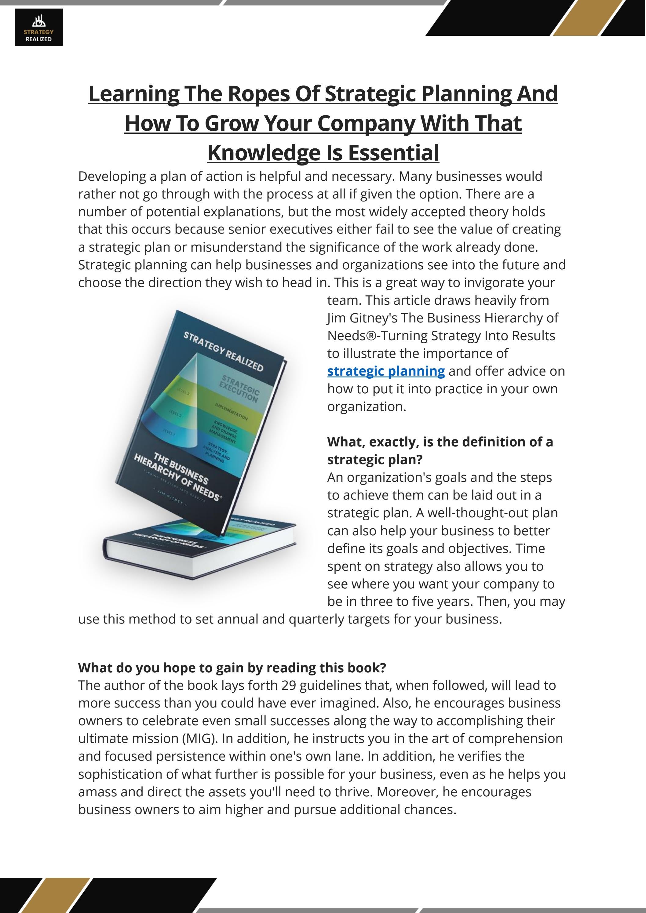 Learning The Ropes Of Strategic Planning And How To Grow Your Company With That Knowledge Is