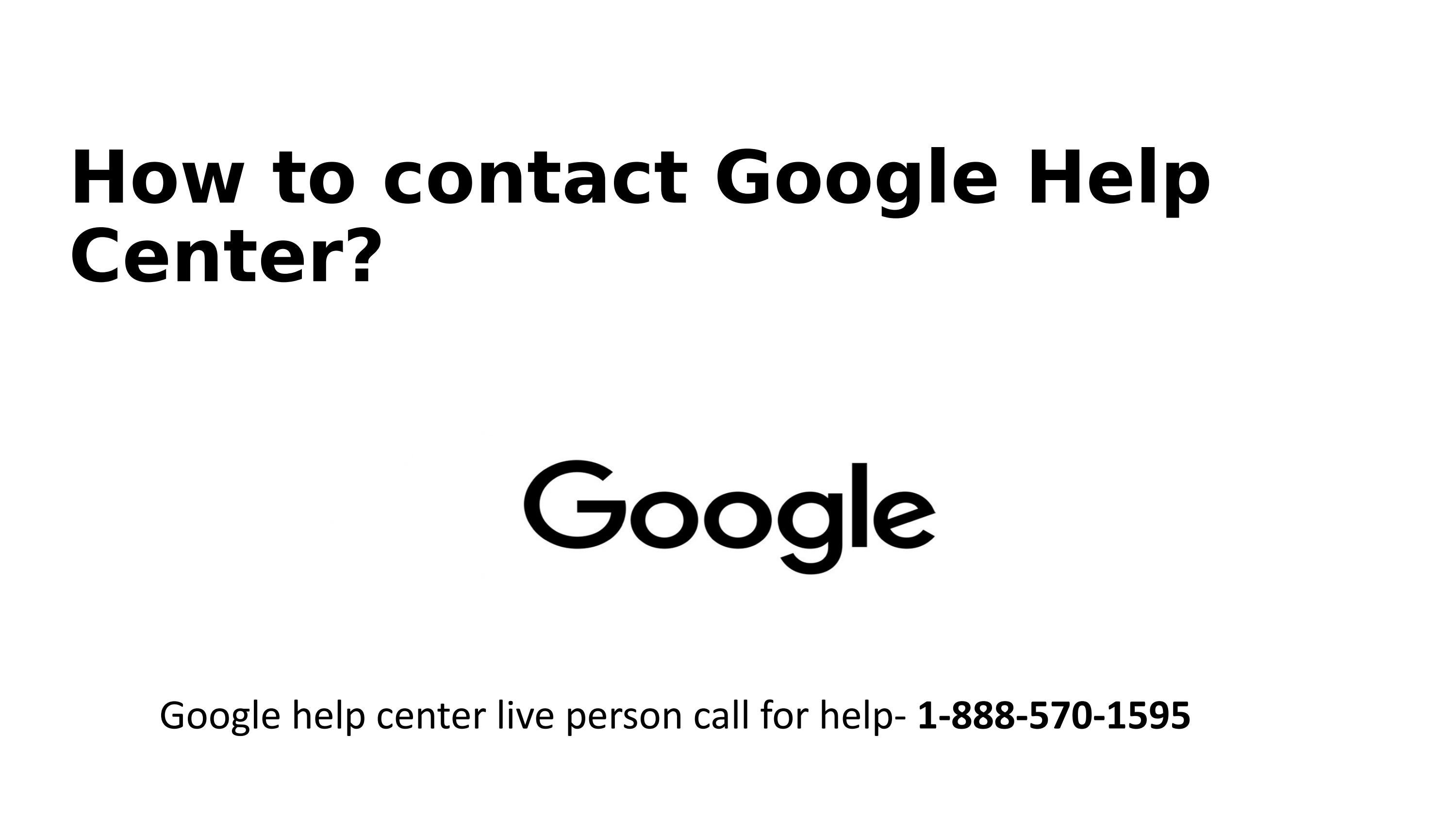 How to contact Google Help Center? by juana limda Issuu