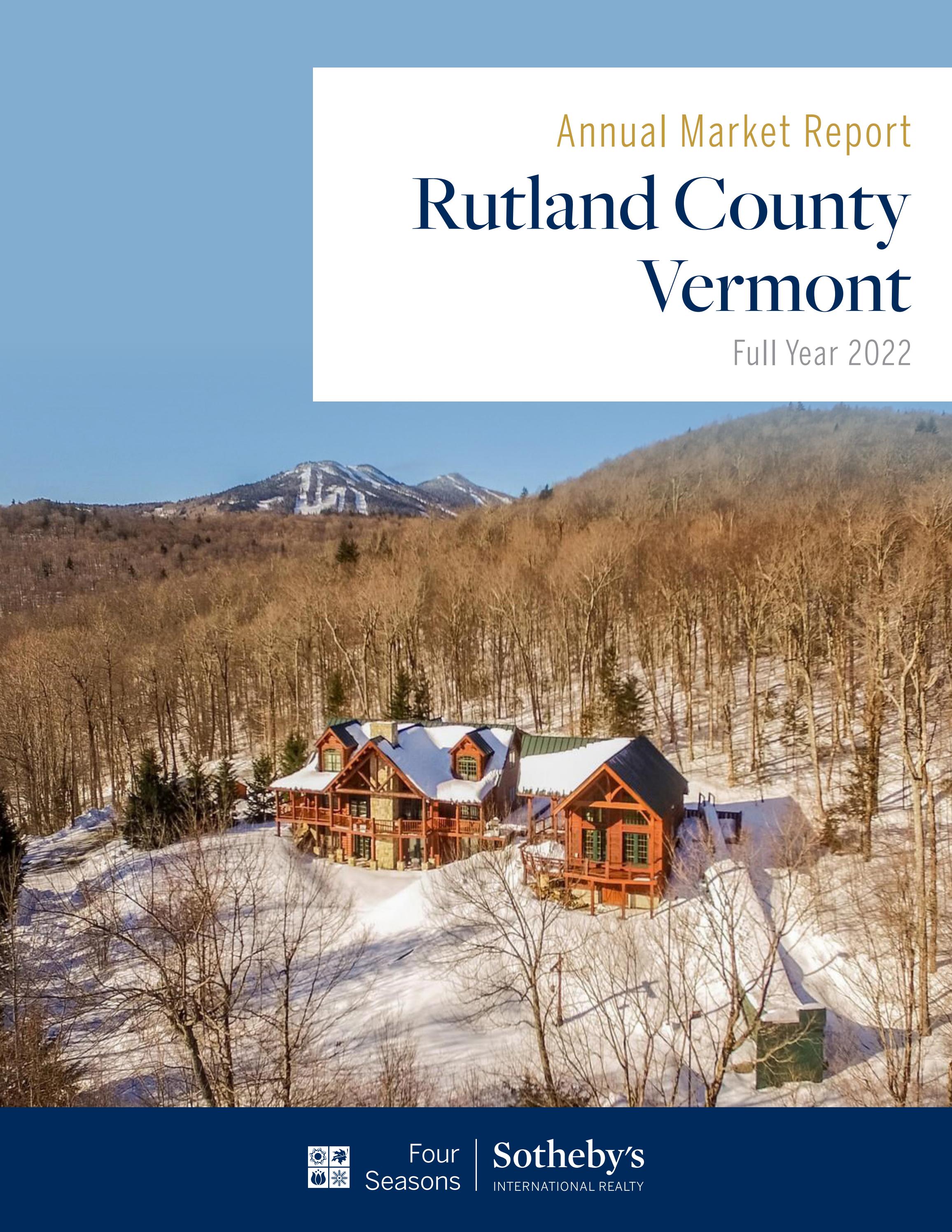 Rutland County Market Report Full Year 2022 by Four Seasons Sotheby's