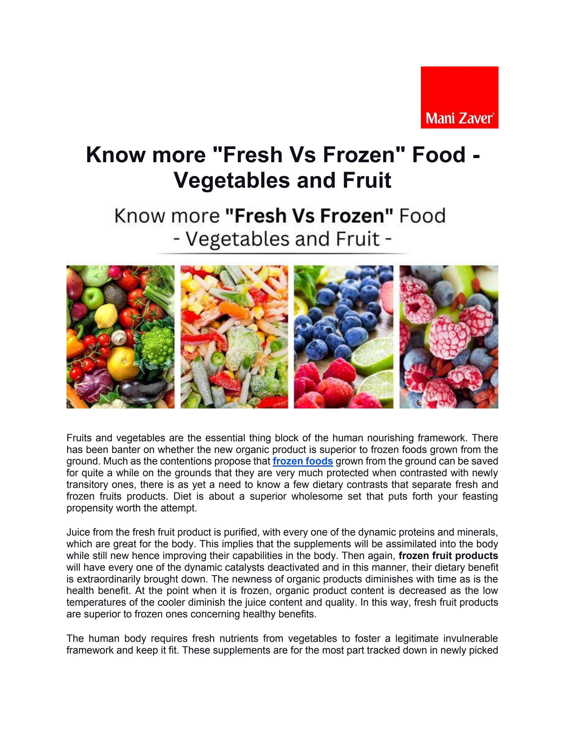 Know more "Fresh Vs Frozen" Food Vegetables and Fruit by manizaver Issuu