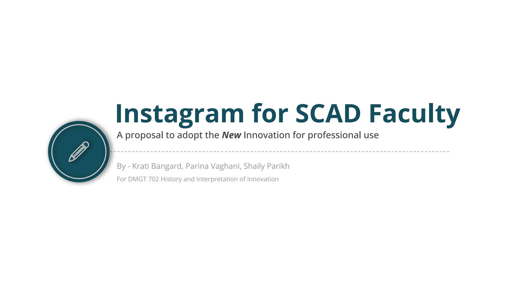 Adopting an Innovation: A proposal to adopt Instagram for SCAD Faculty ...