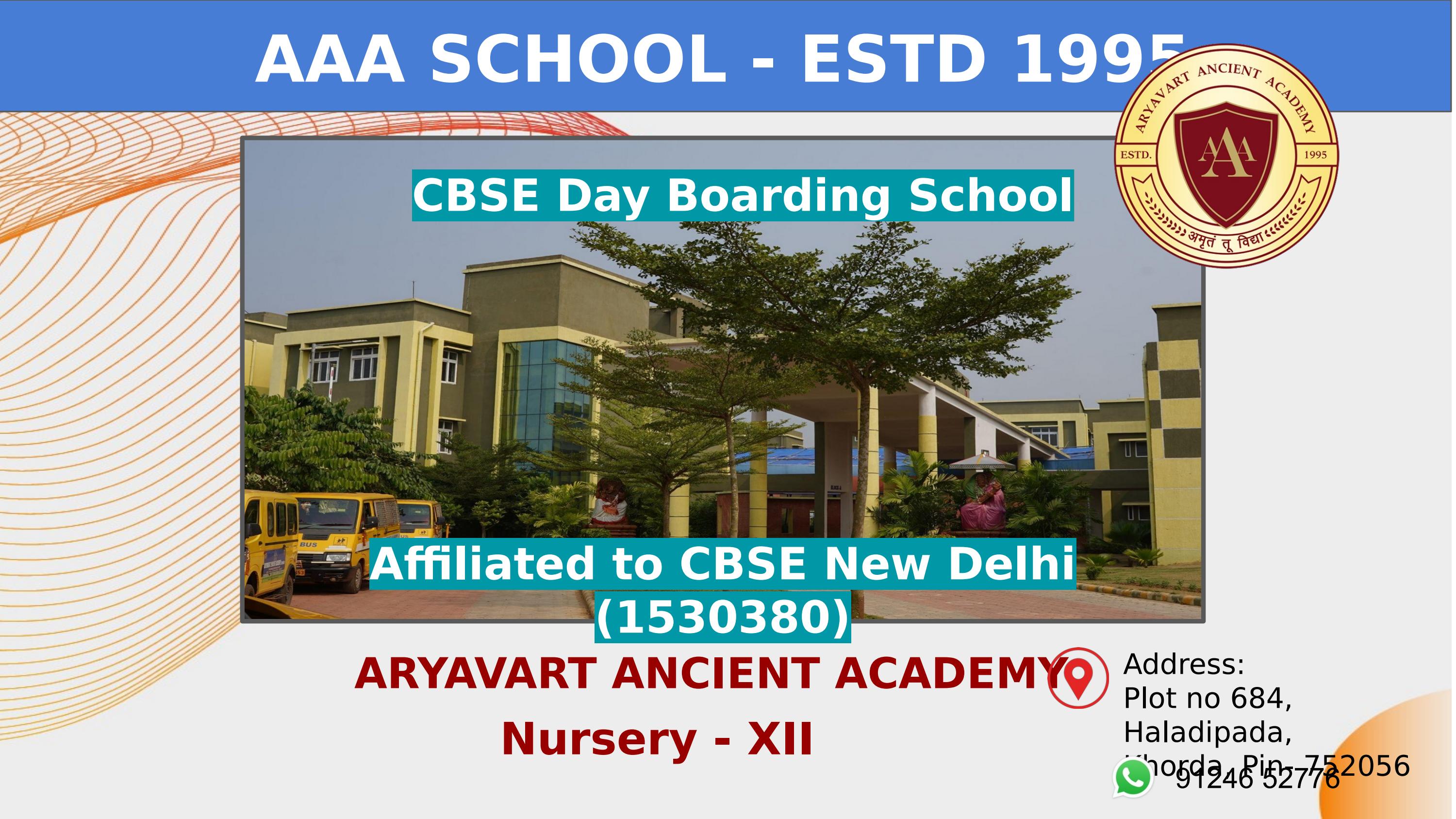 Why AAA School is the best option for CBSE Residential School in Odisha