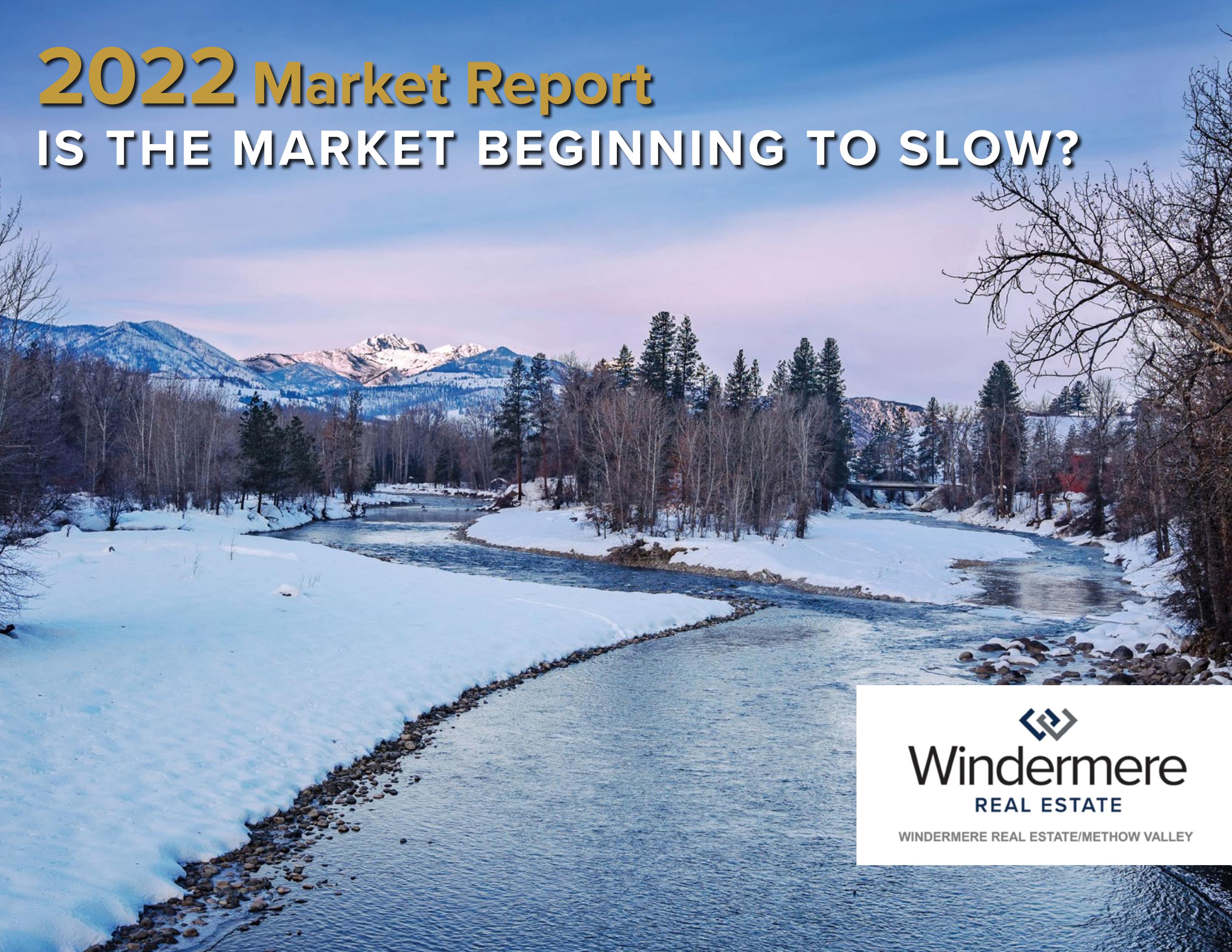 Windermere Methow Valley Real Estate 2022 Market Report by Issuu