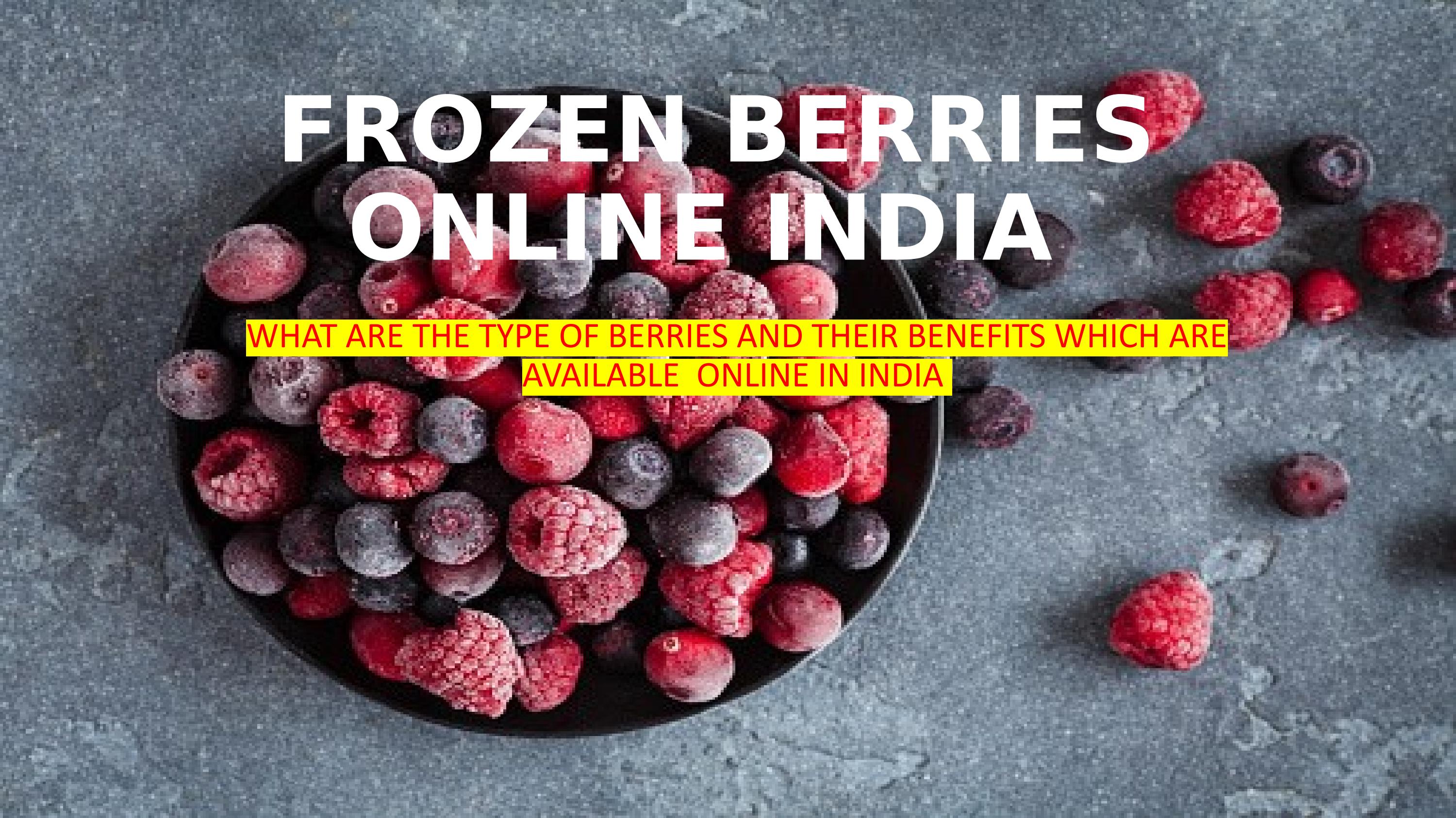 Frozen berries online India by lucky store Issuu