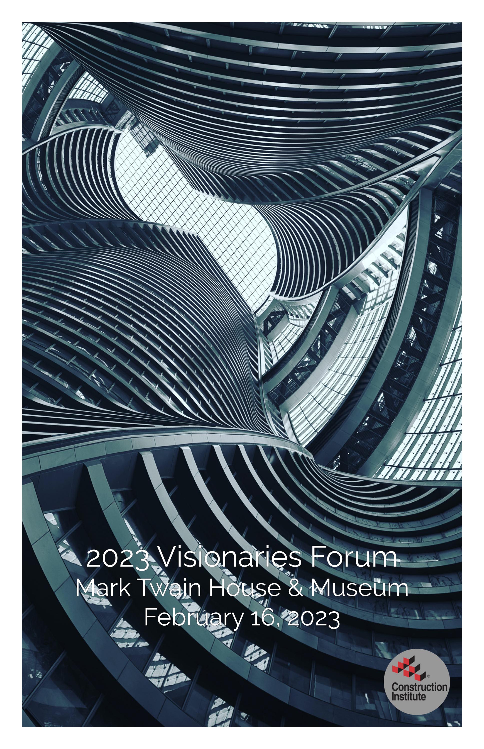 2023 Visionaries Forum program book by Construction Institute - Issuu