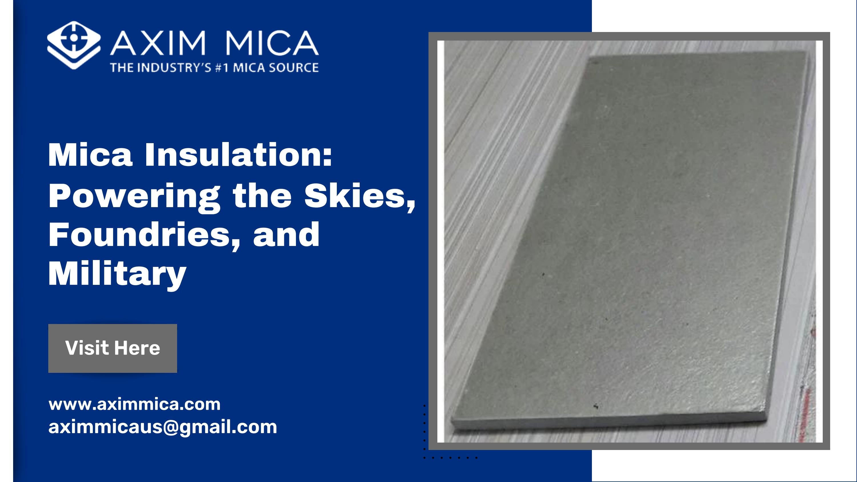 Mica Insulation Powering the Skies, Foundries, and Military by Axim Mica Issuu