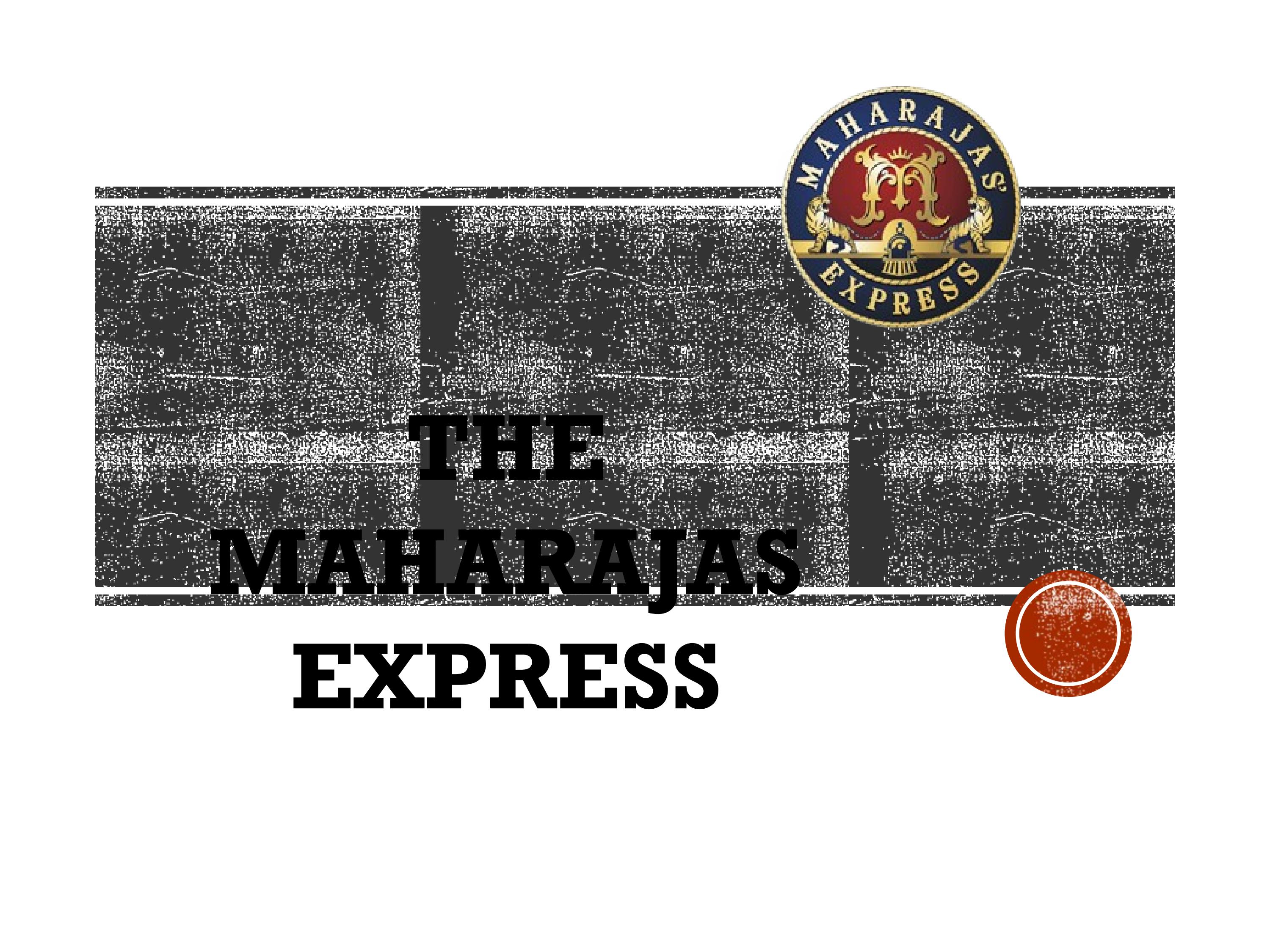 Maharajas express route ticket price in rupees Itinerary and tariff by