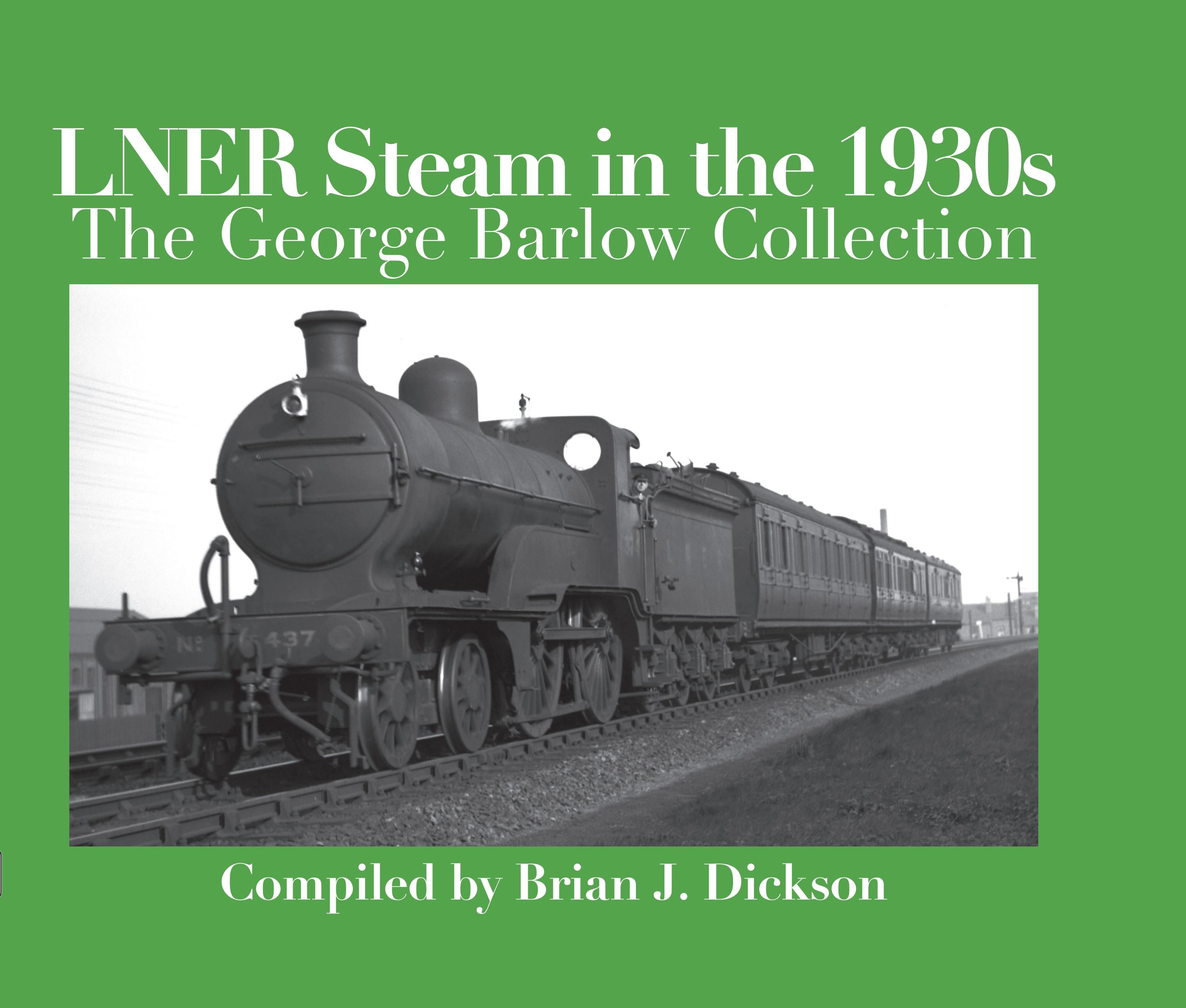 LNER Steam in the 1930s Preview by TransportTreasuryPublishing - Issuu