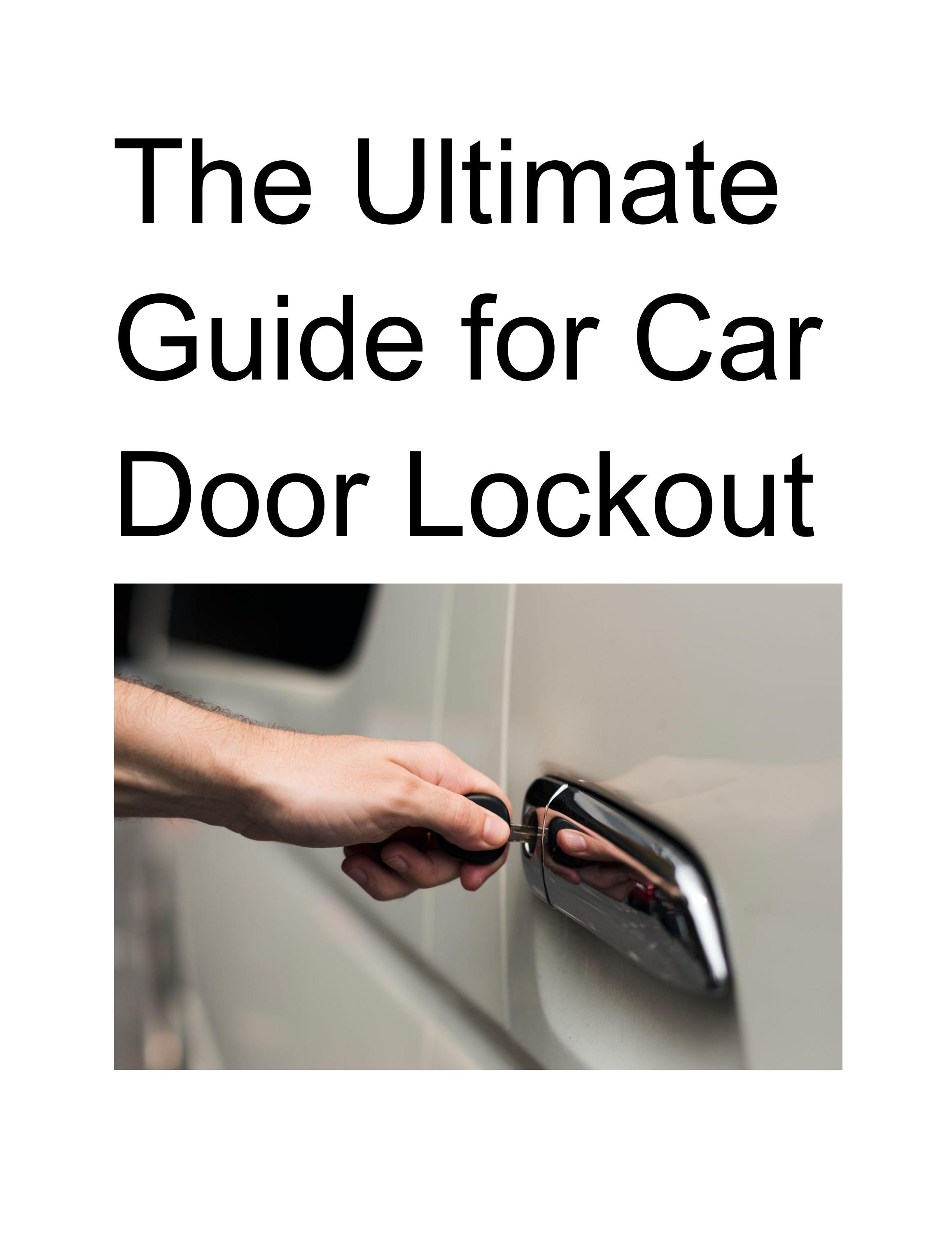 The Ultimate Guide for Car Door Lockout by Alya Orlova Issuu