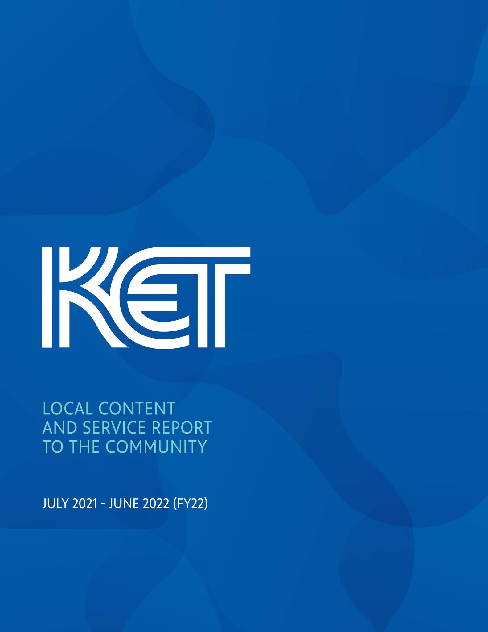 2021-2022 (FY22) KET Annual Report by KETv - Issuu
