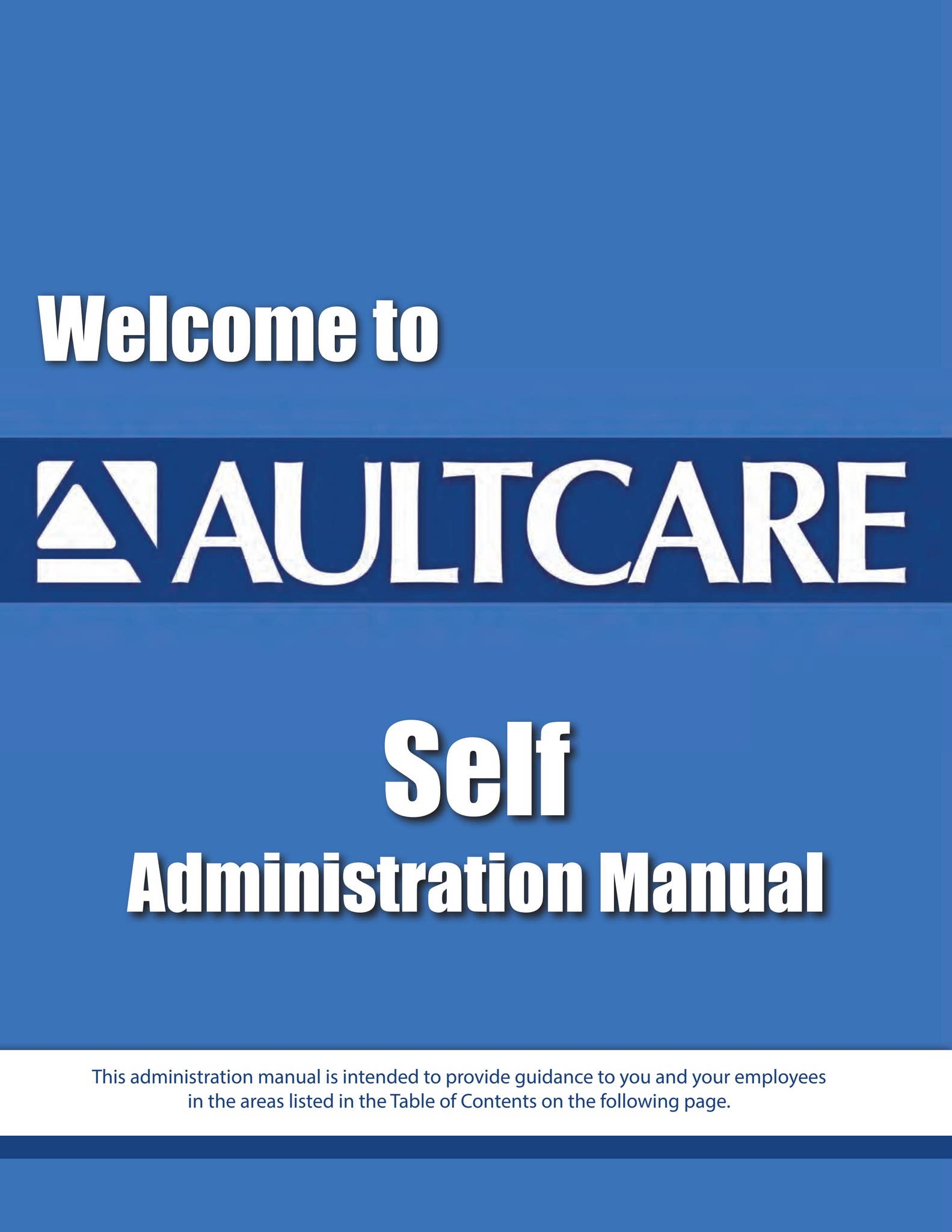 Self-Funded Admin Guide 2023 by AultCare - Issuu