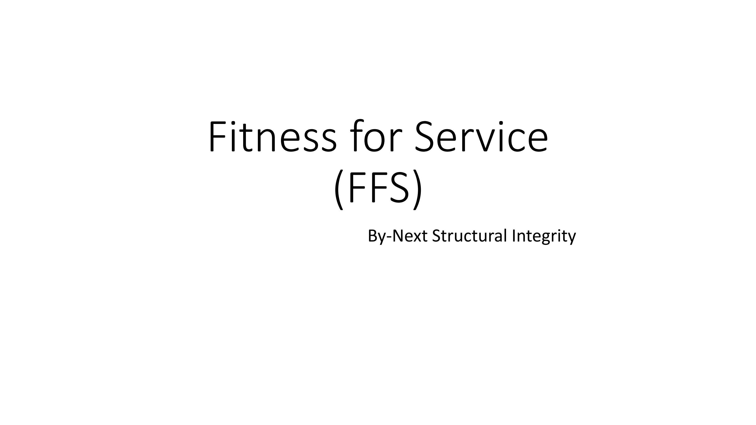 Fitness for Service (FFS) by Next Structural Integrity Issuu