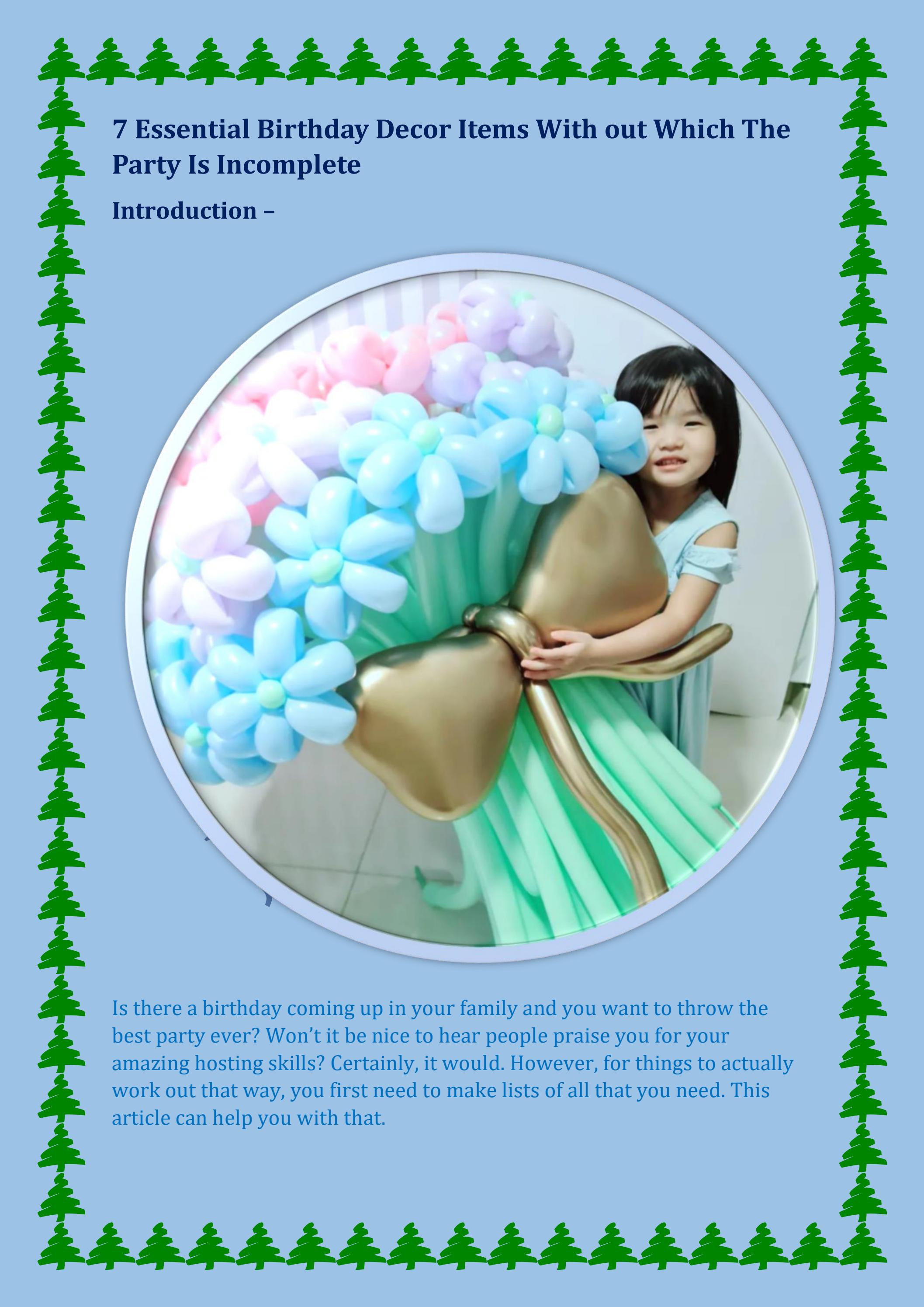 7 Essential Birthday Decor Items With out Which The Party Is