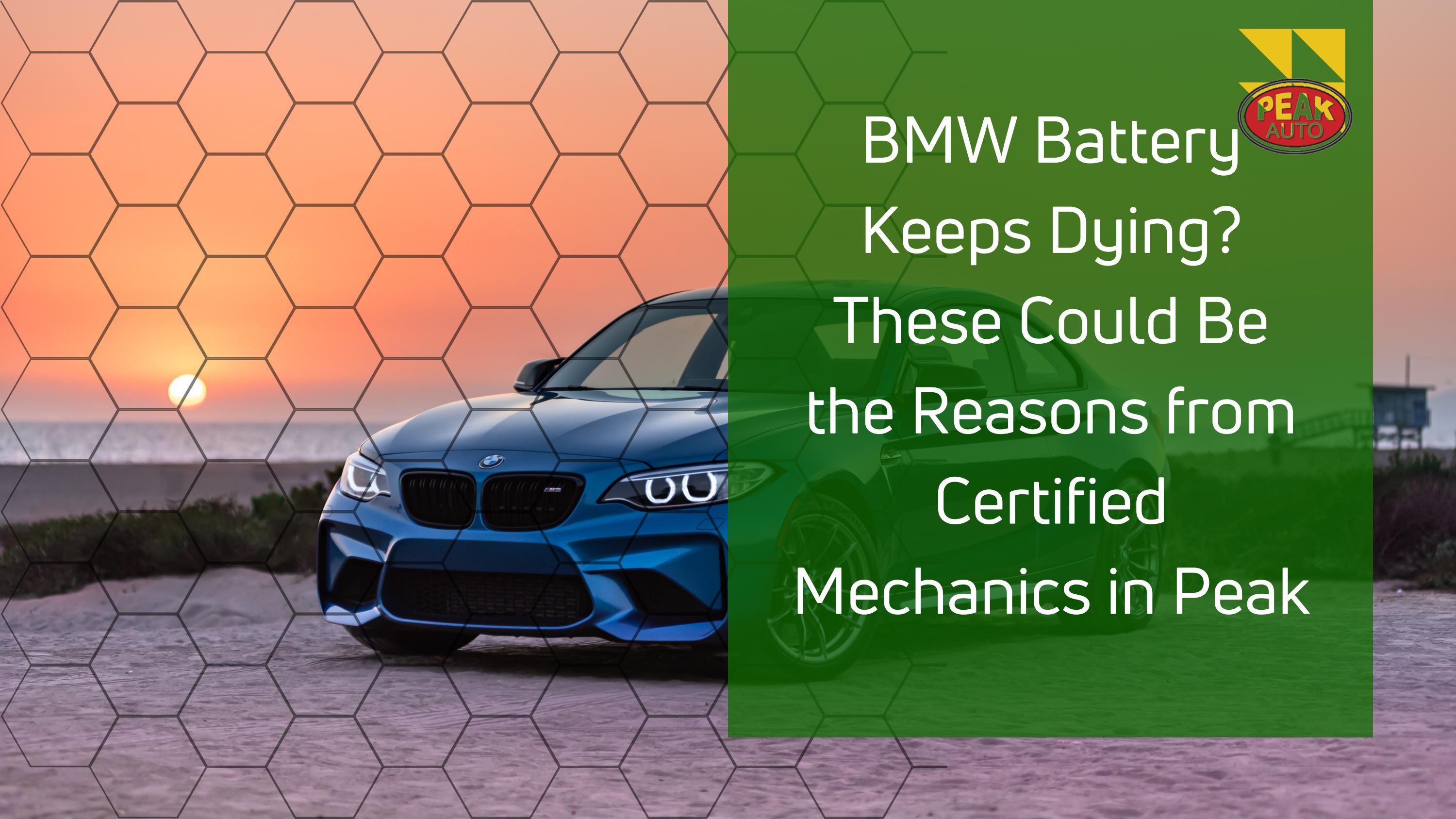 BMW Battery Keeps Dying These Could Be The Reasons From Certified 