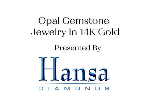 Cover of "Opal Gemstone Jewelry In 14K Gold-17"