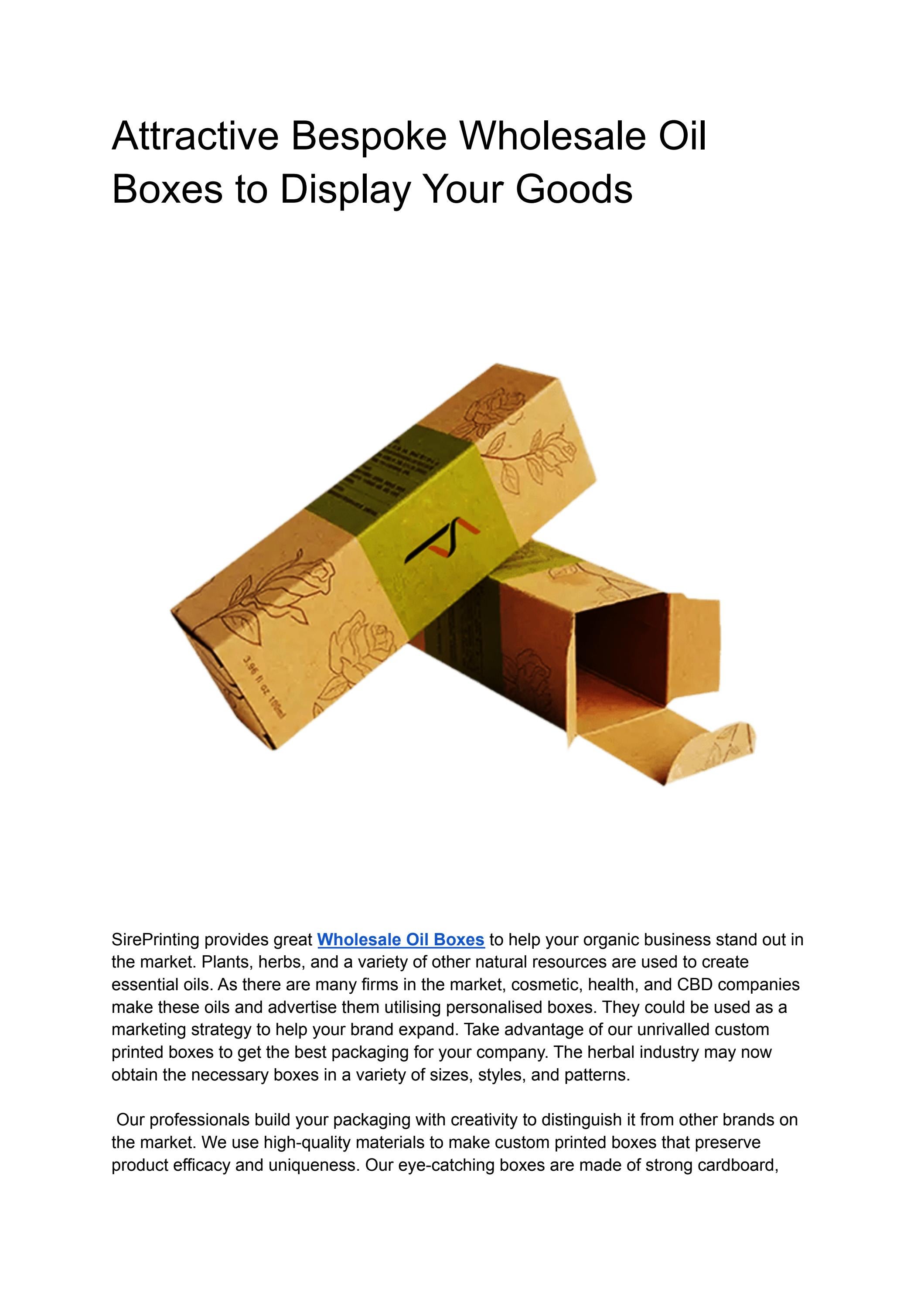 Attractive Bespoke Wholesale Oil Boxes to Display Your Goods by