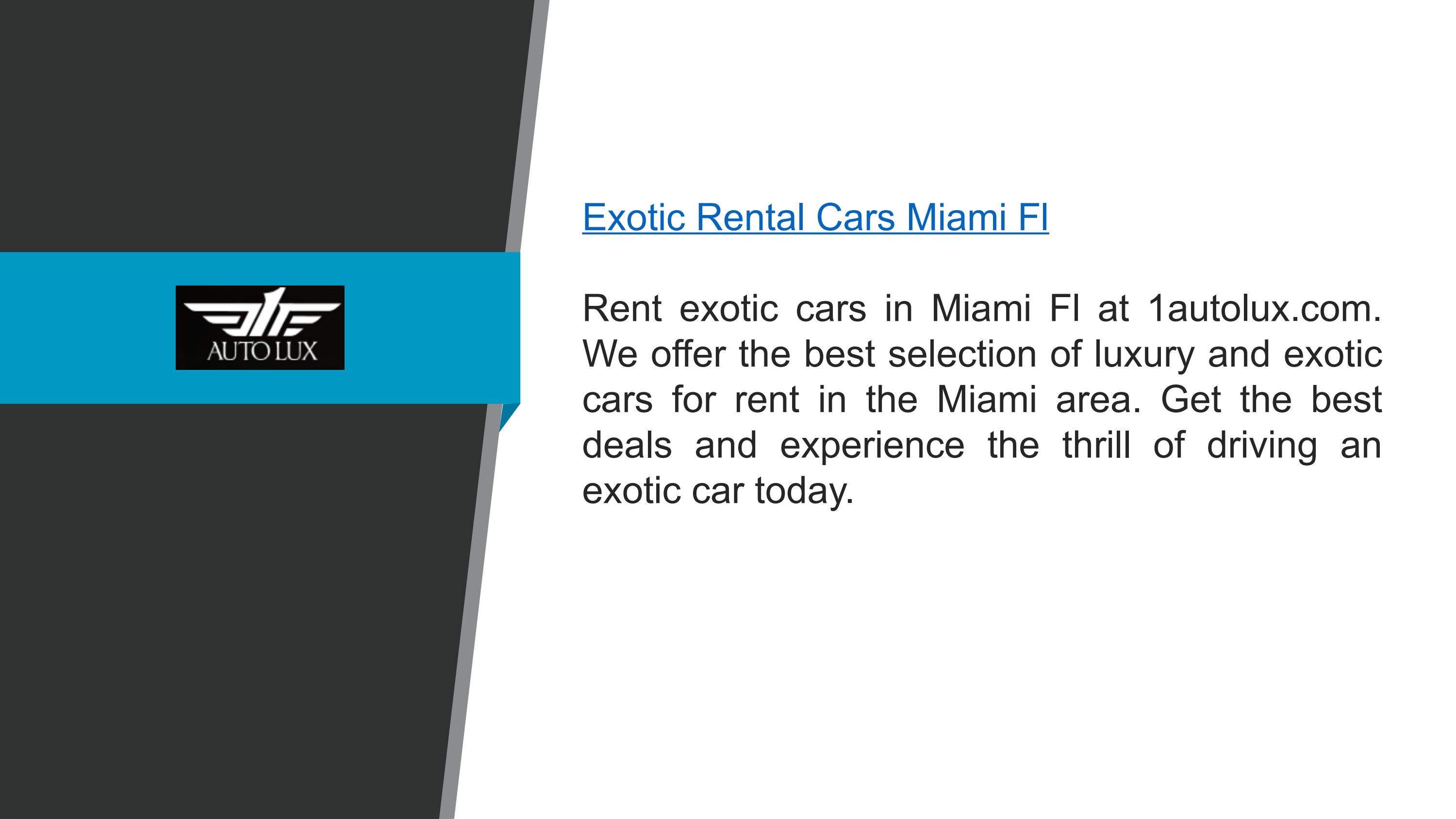Exotic Rental Cars Miami Fl by Auto Lux Issuu