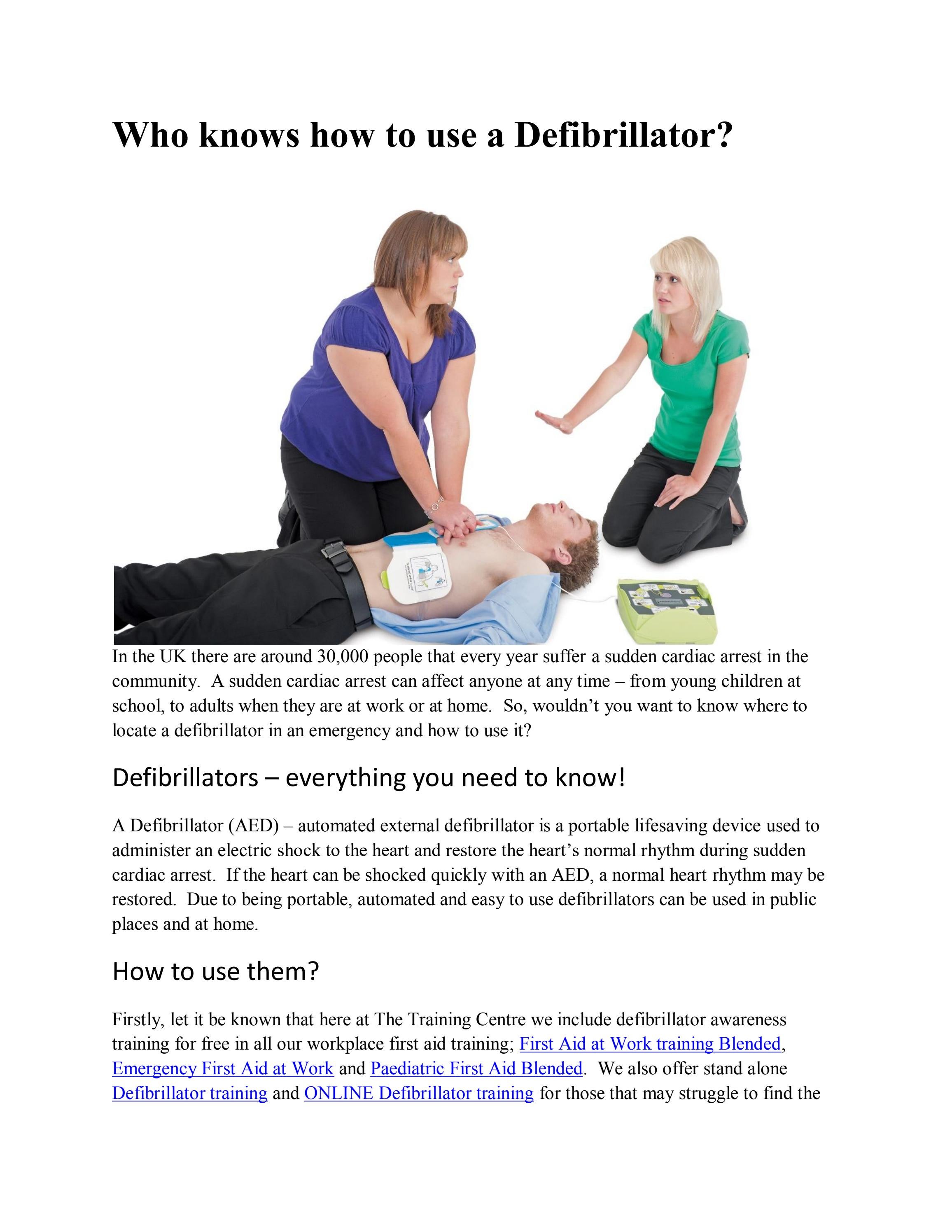 Who knows how to use a Defibrillator? by ttclondon Issuu