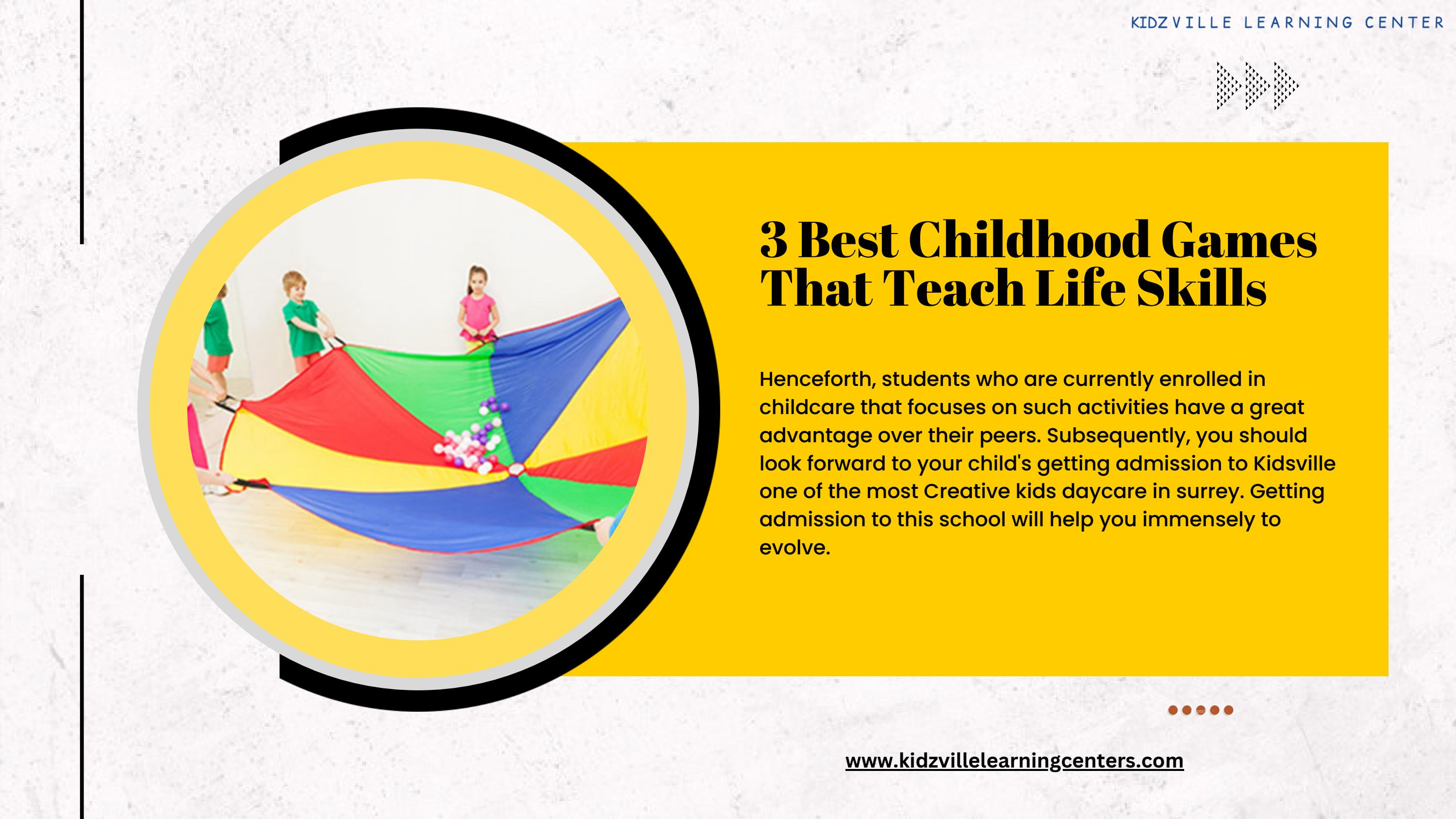 3 Best Childhood Games That Teach Life Skills by