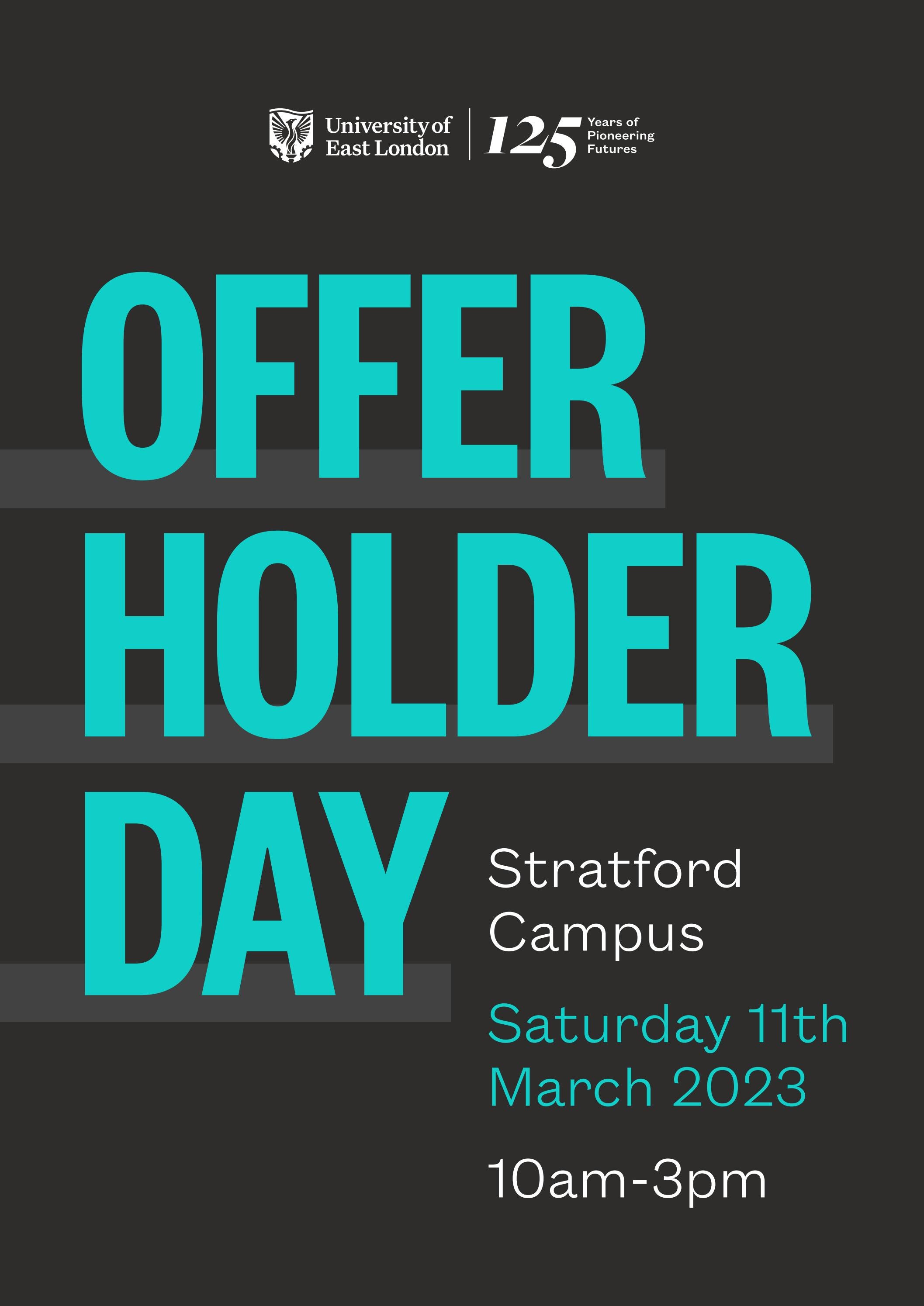 Offer Holder Day Programme Stratford Campus by University of East