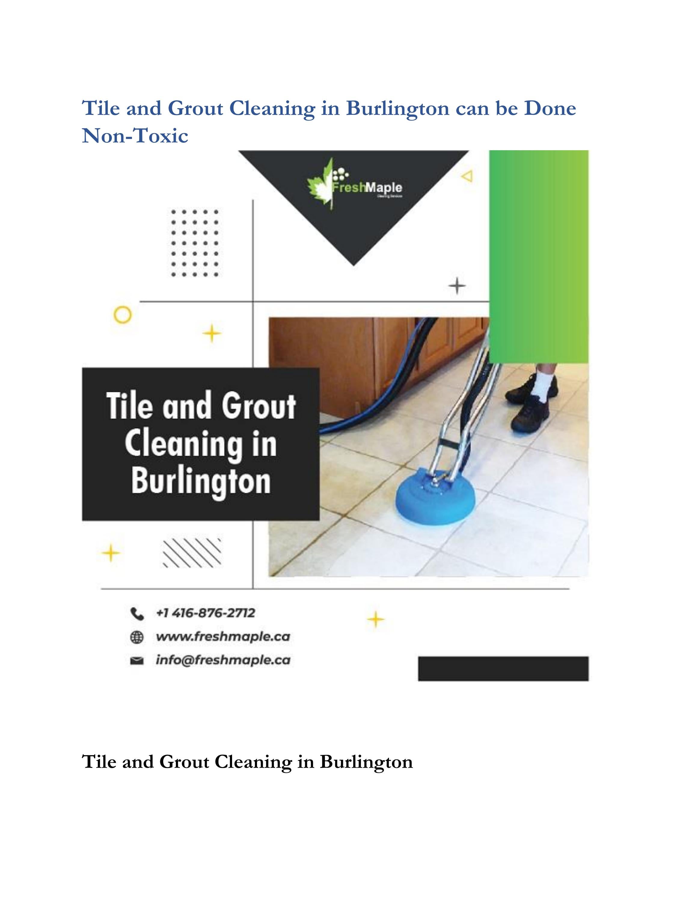 Tile and Grout Cleaning in Burlington can be Done NonToxic by Carpet