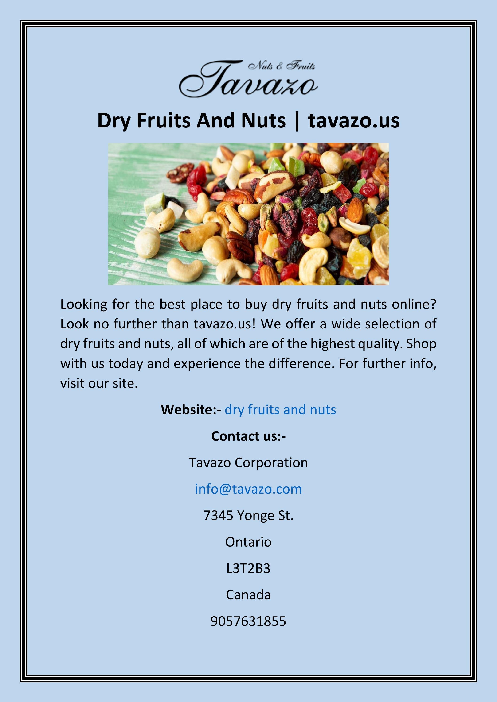 Dry Fruits And Nuts tavazo.us by Tavazo Corporation Issuu
