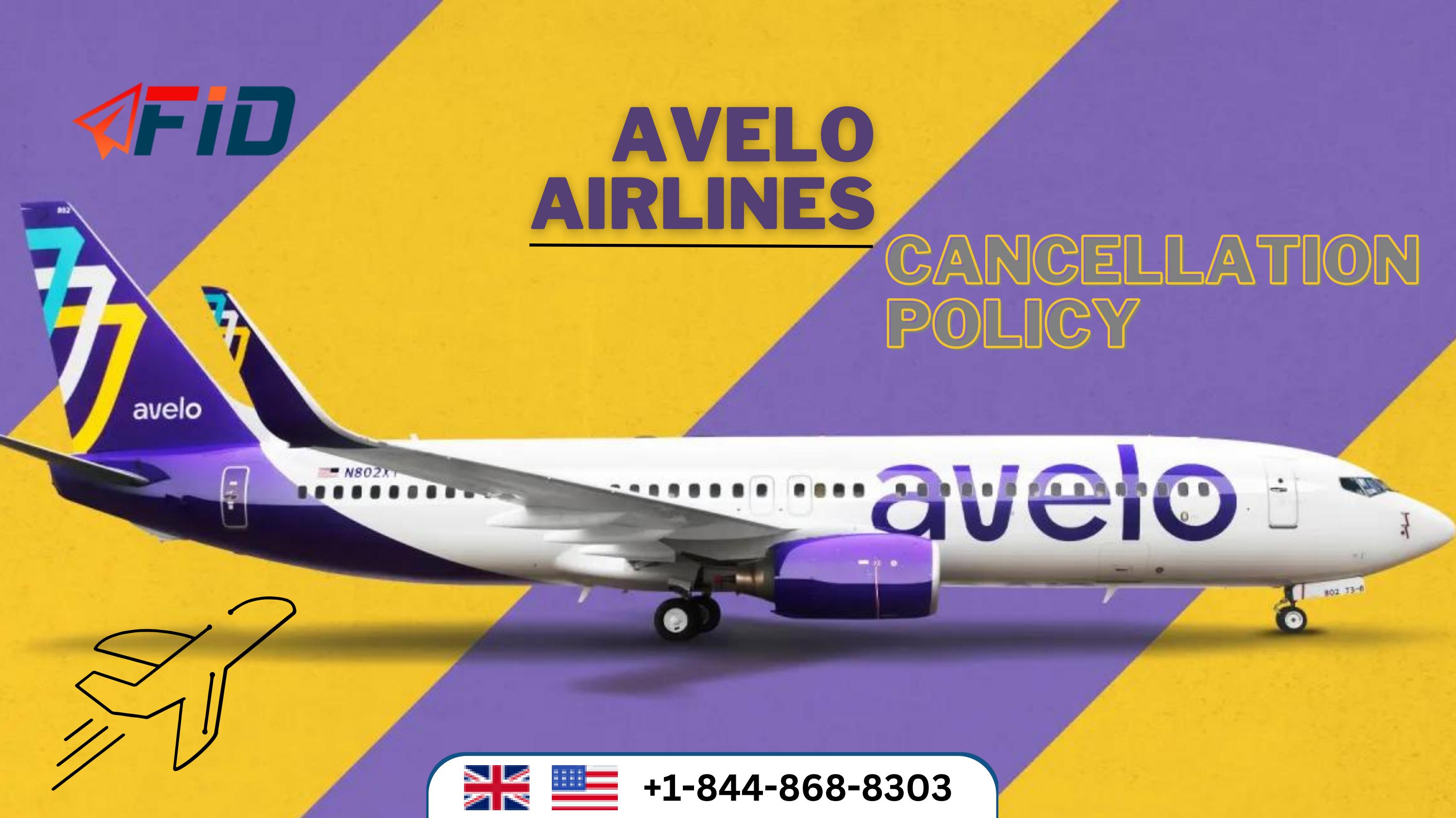 Avelo Airlines Cancellation Policy by Flight Info Desk Issuu