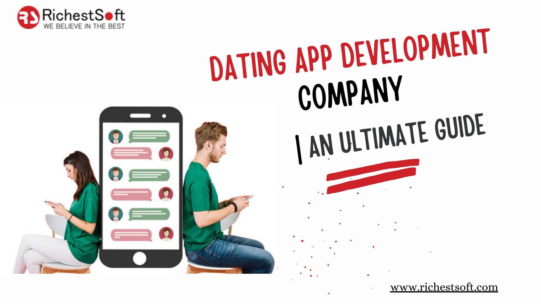 A Ultimate Guide on Dating App Development Company - RichestSoft by ...