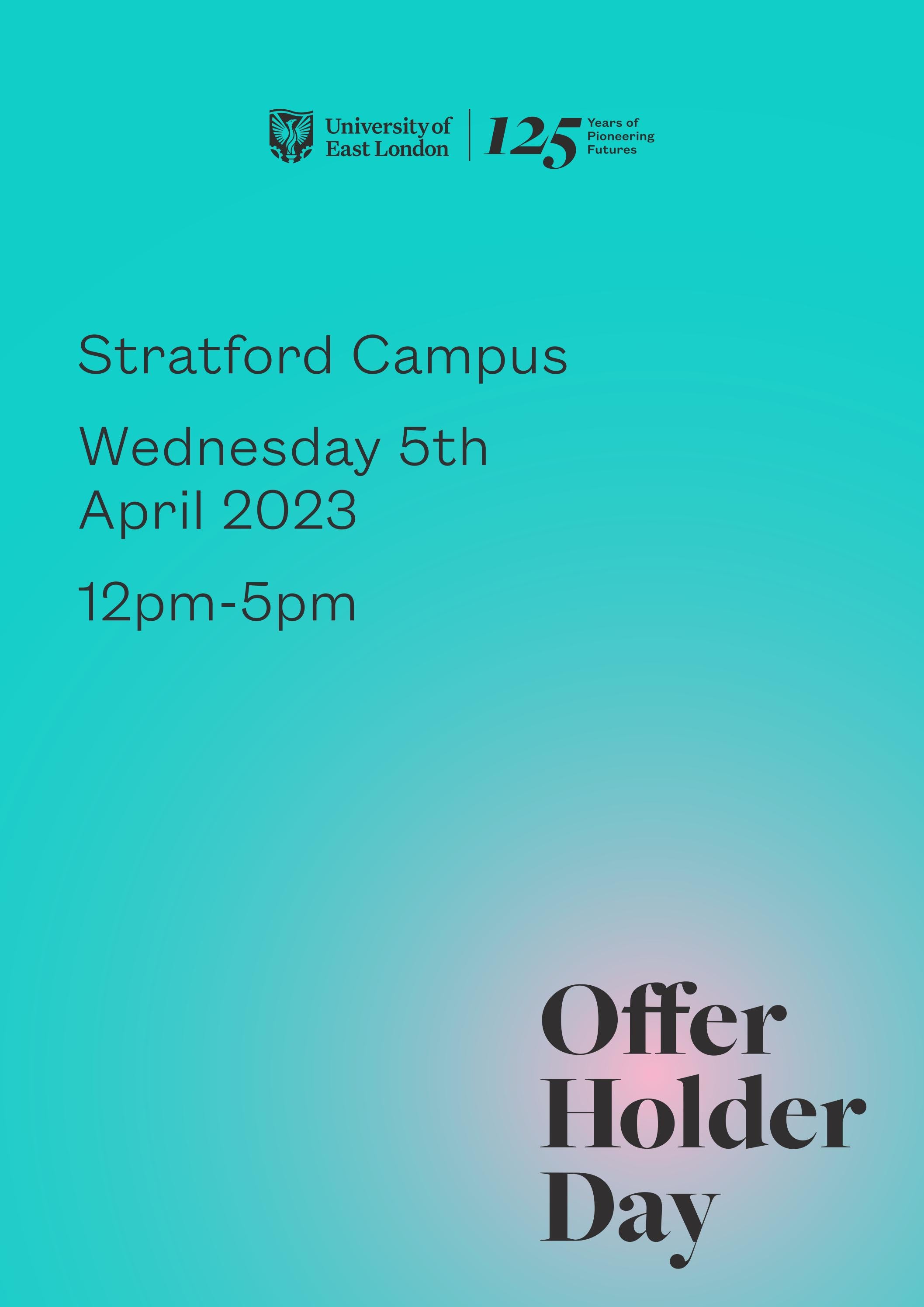 Offer Holder Day Stratford Programme, Wednesday 5th April by University