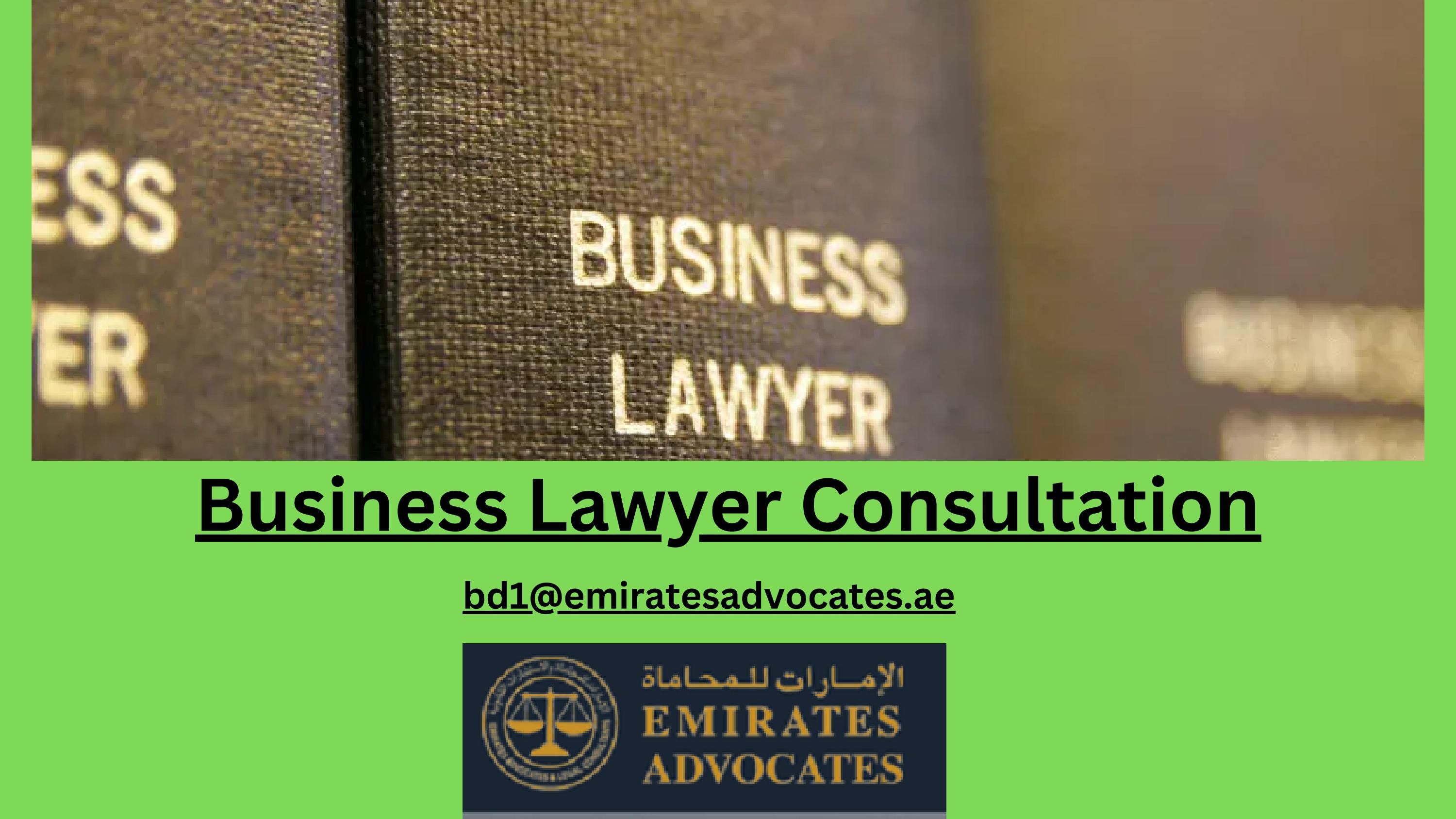 Business Lawyer Consultation by Emirates Advocate Issuu