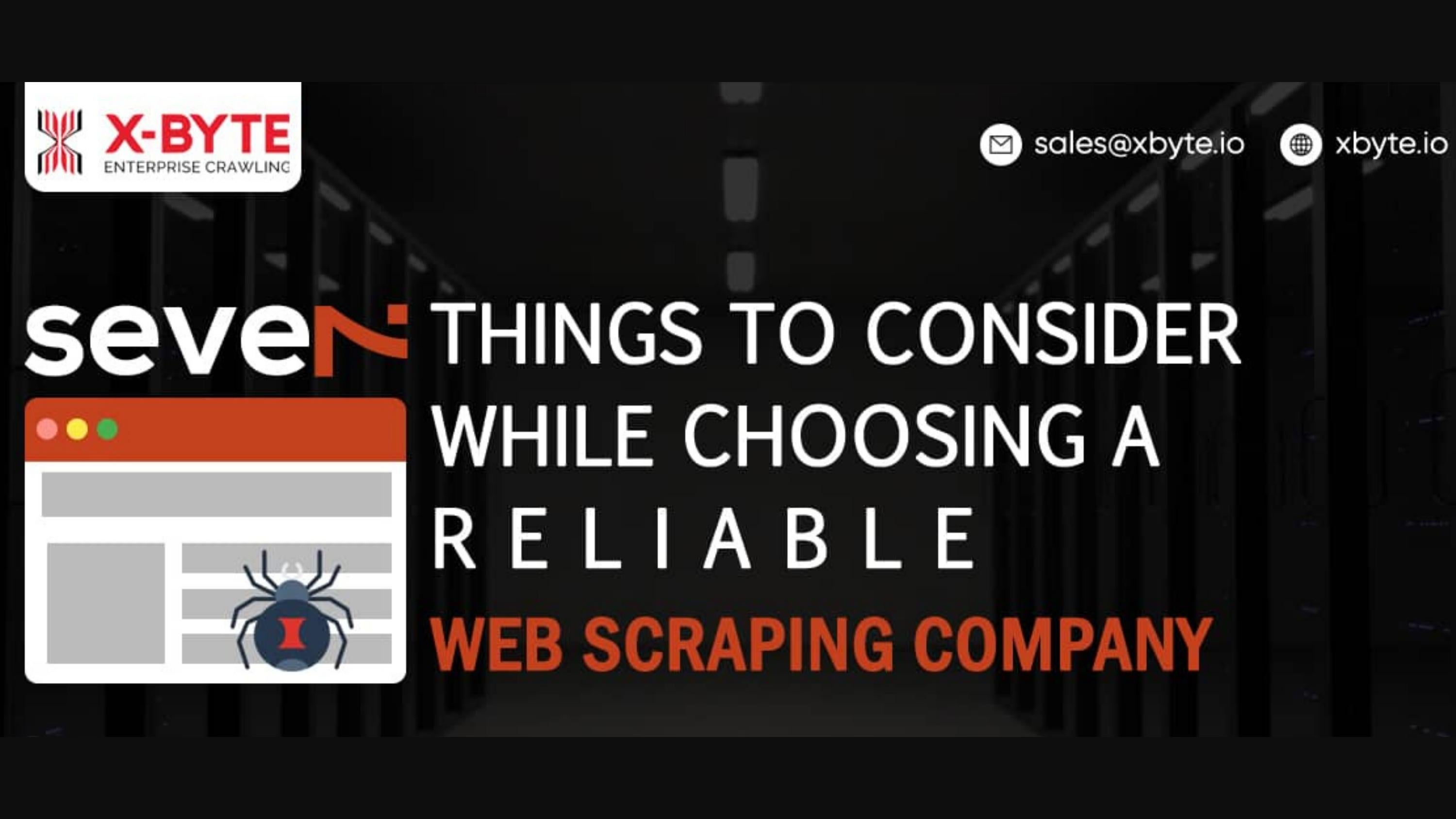 7 Things To Consider While Choosing A Reliable Web Scraping Company by