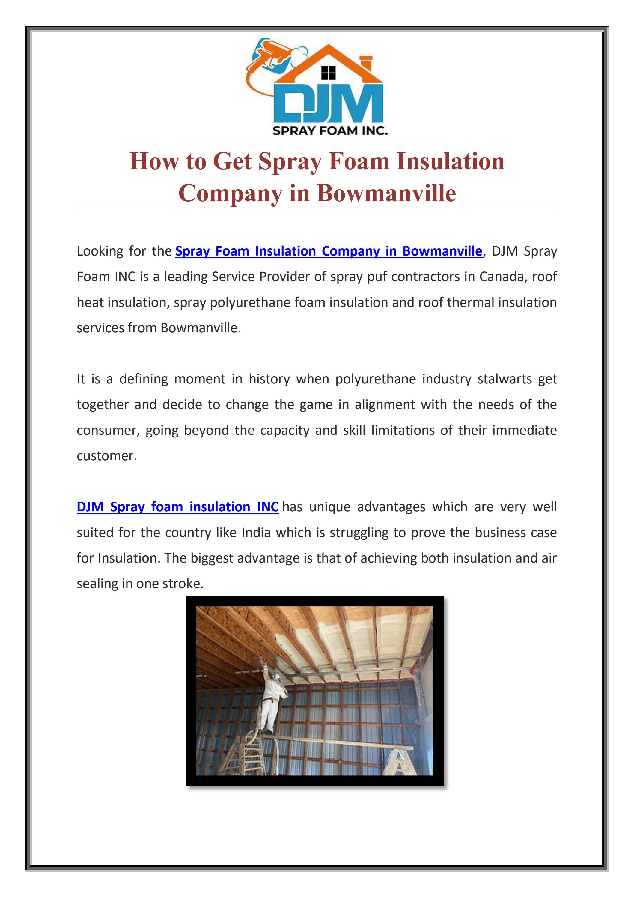How to Get Spray Foam Insulation Company in Bowmanville by DJM Spray