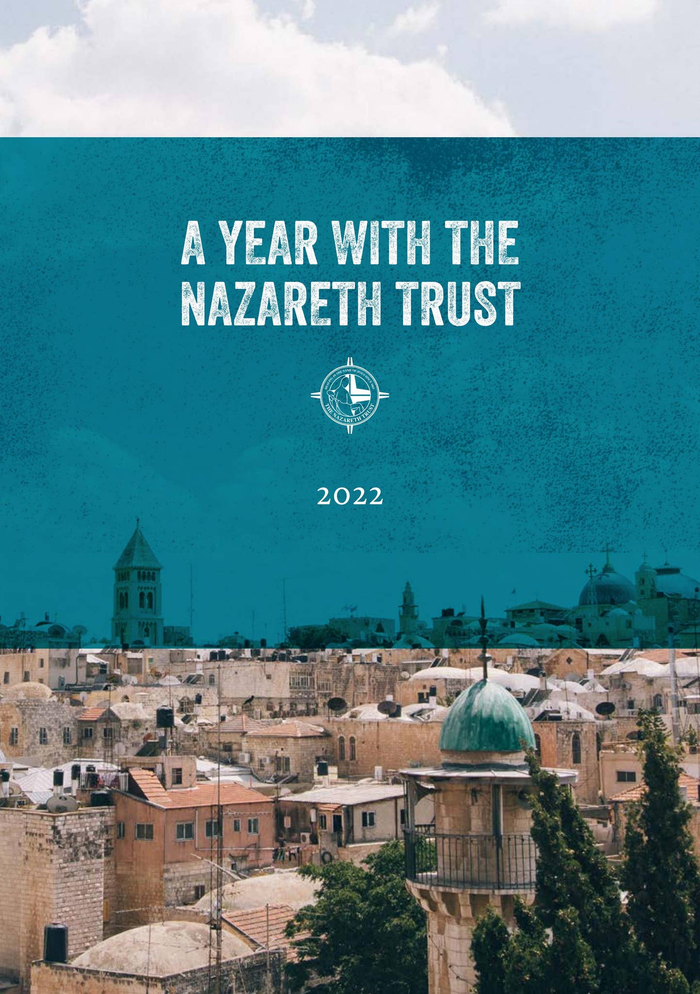 A year with the Nazareth Trust by The Nazareth Trust - Issuu
