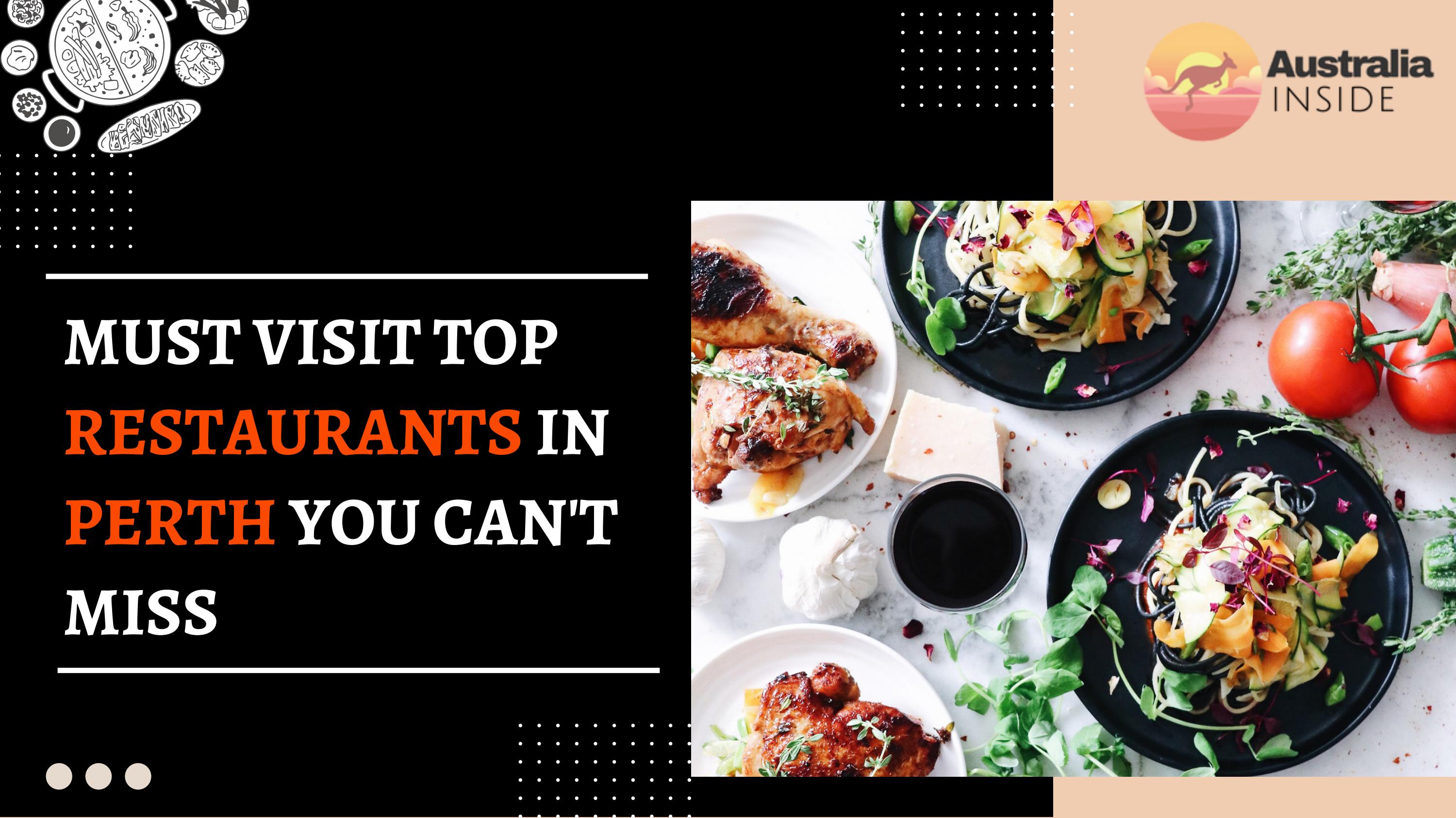 BEST RESTAURANTS PERTH by Australia Inside Issuu