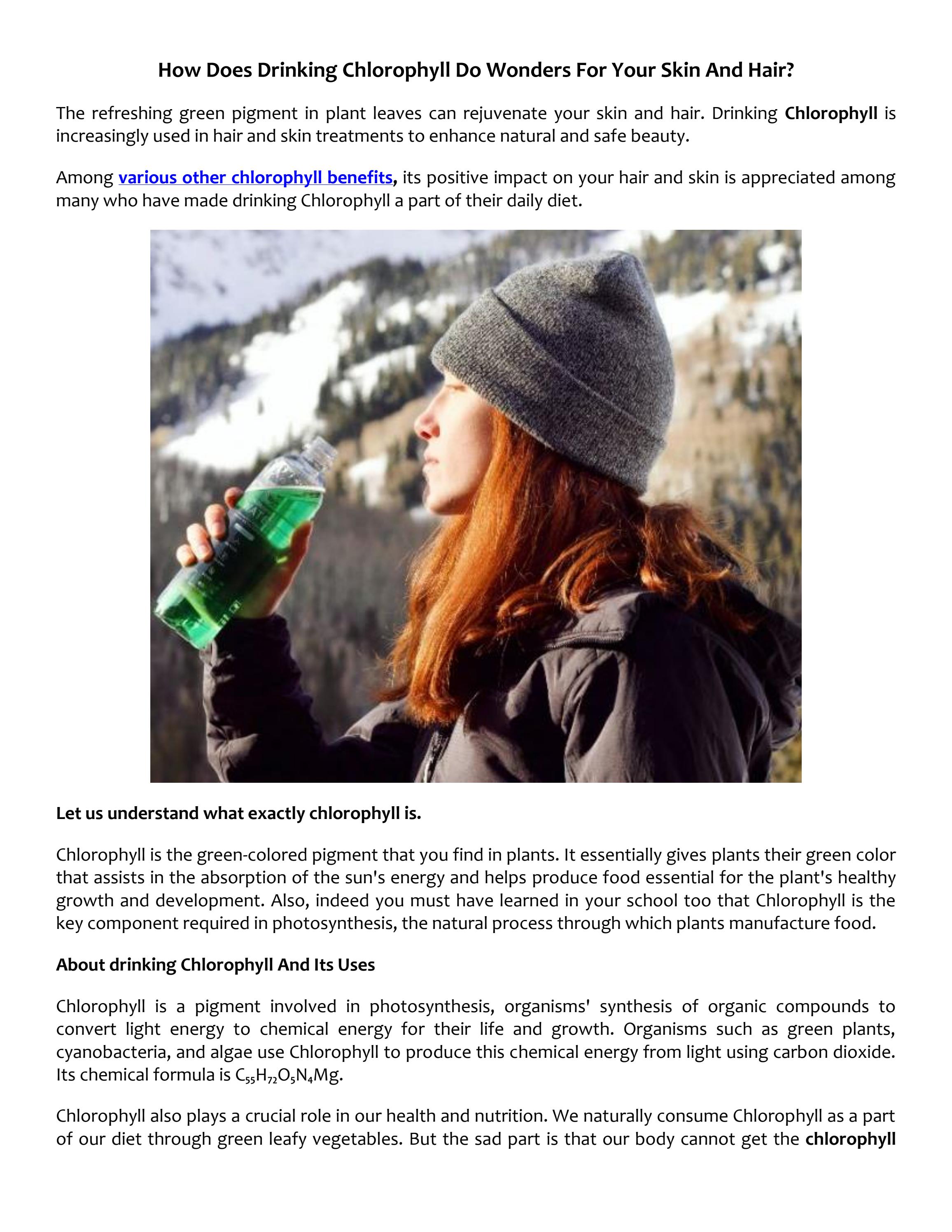 How Does Drinking Chlorophyll Do Wonders for Your Skin and Hair? by Chlorophyll Water Issuu