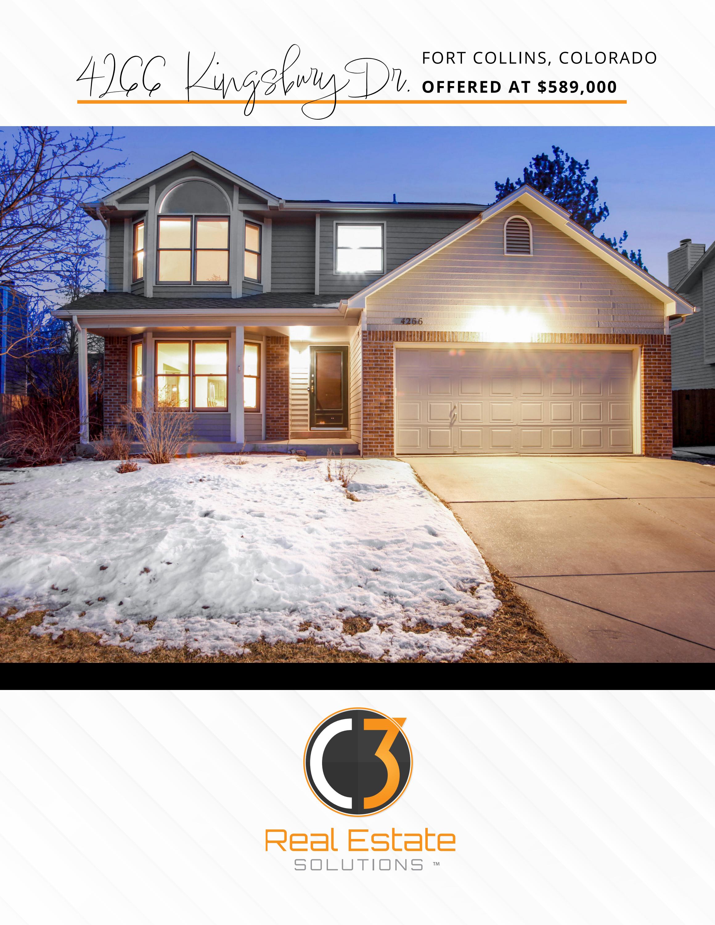 4266 Kingsbury Drive, Fort Collins, CO Presented by John Simmons & Jesse Laner by C3 Real