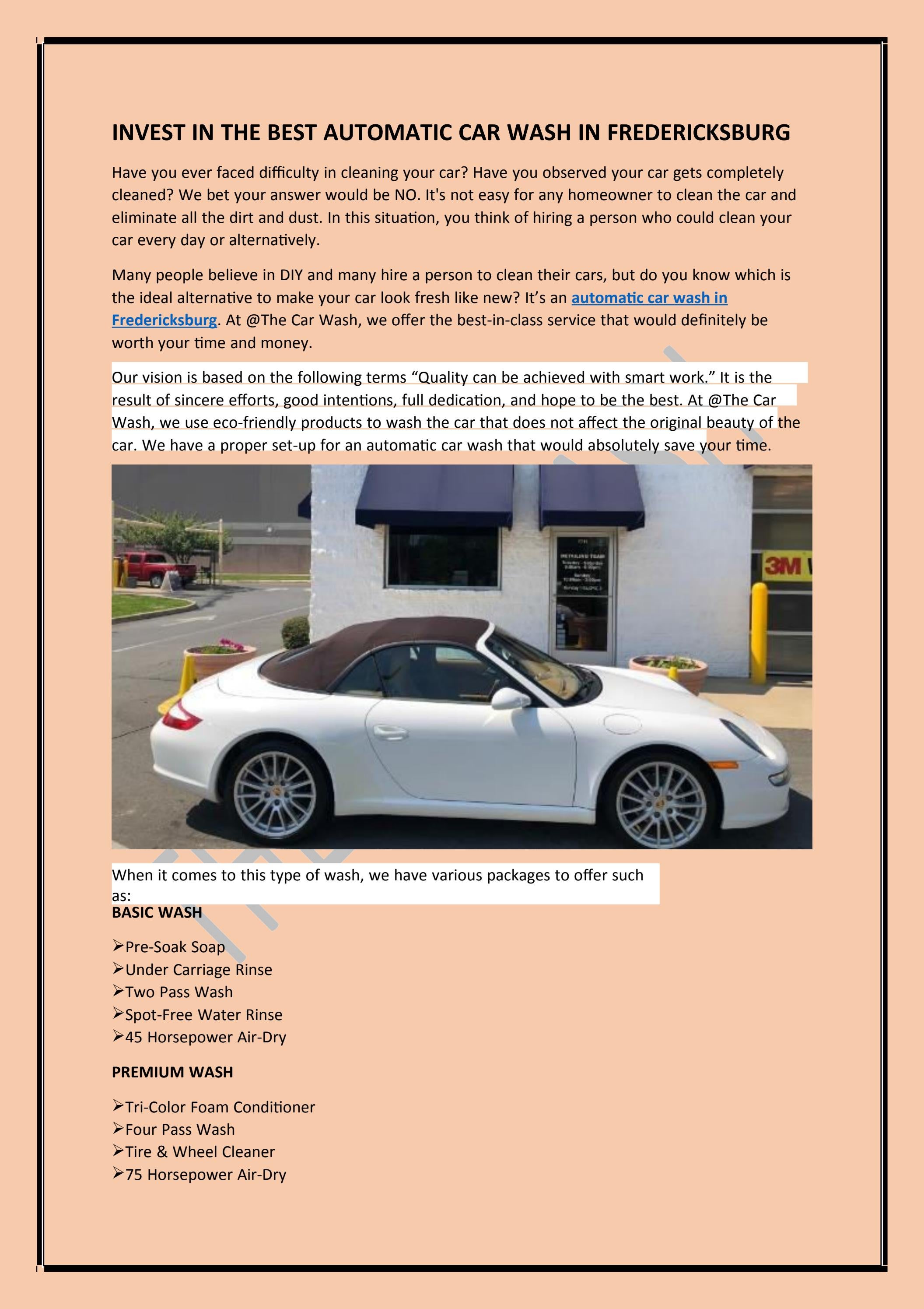INVEST IN THE BEST AUTOMATIC CAR WASH IN FREDERICKSBURG by The Car Wash Issuu