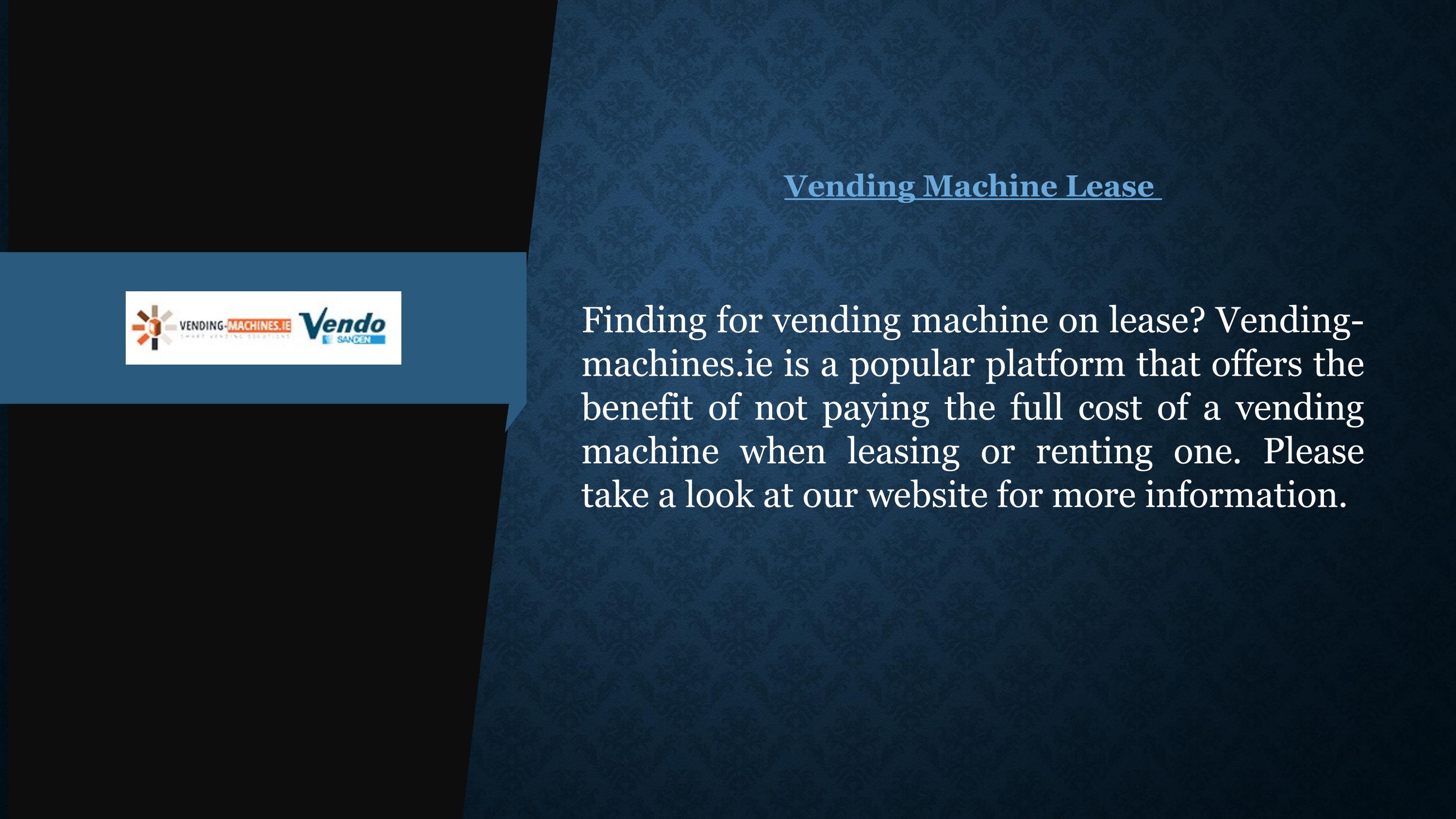 Lease a Vending Machine with Ease