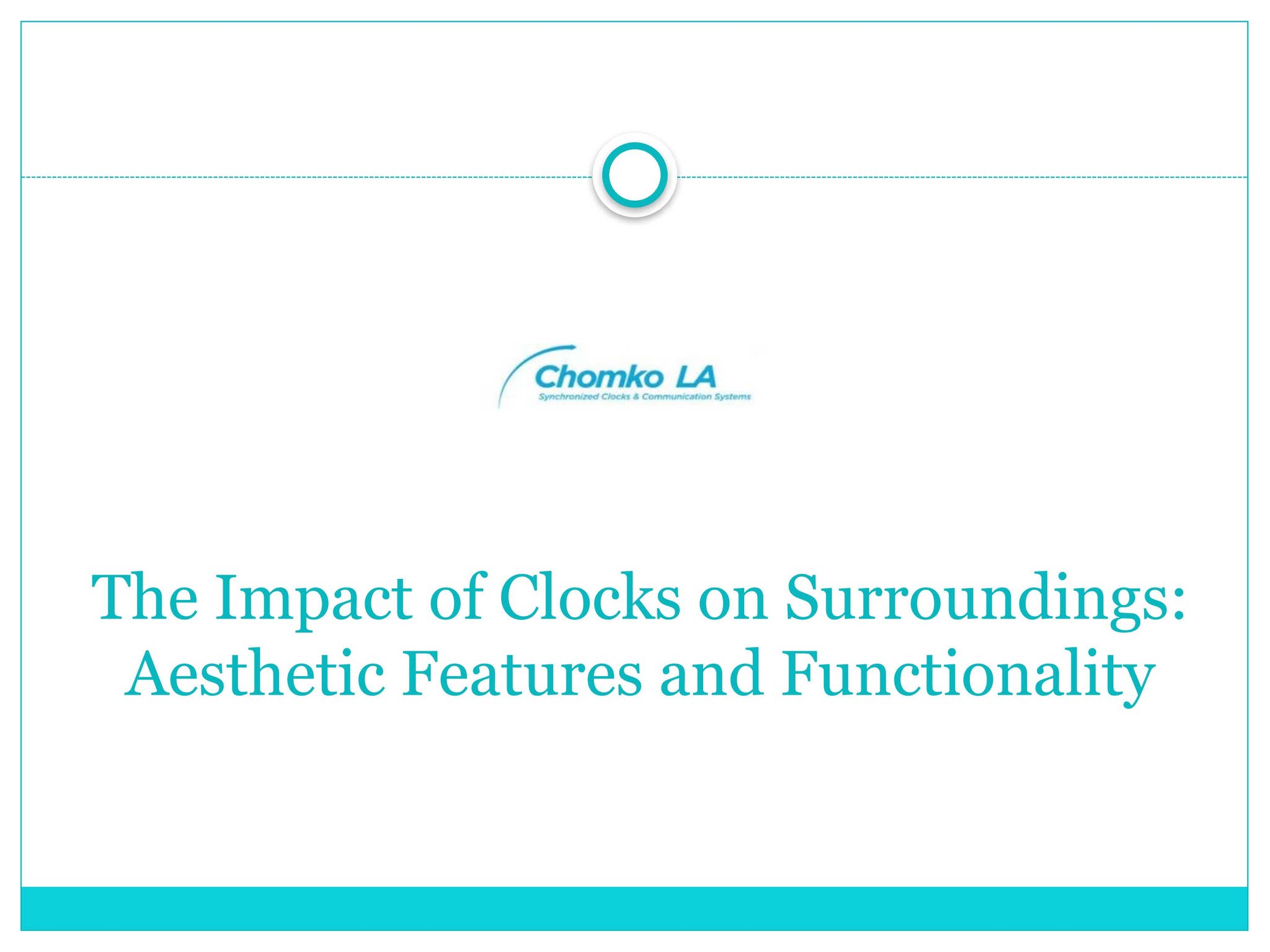 The Impact of Clocks on Surroundings: Aesthetic Features and ...