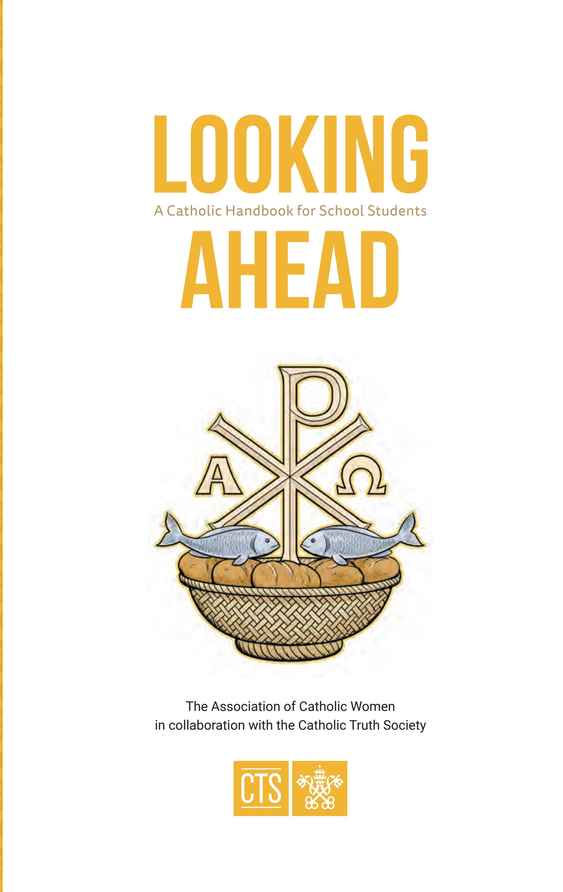 Looking Ahead By Catholic Truth Society Issuu