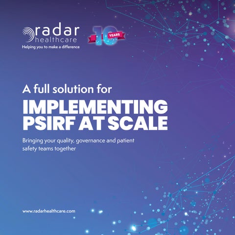Radar Healthcare - Implementing PSIRF at Scale by stadamedia - Issuu