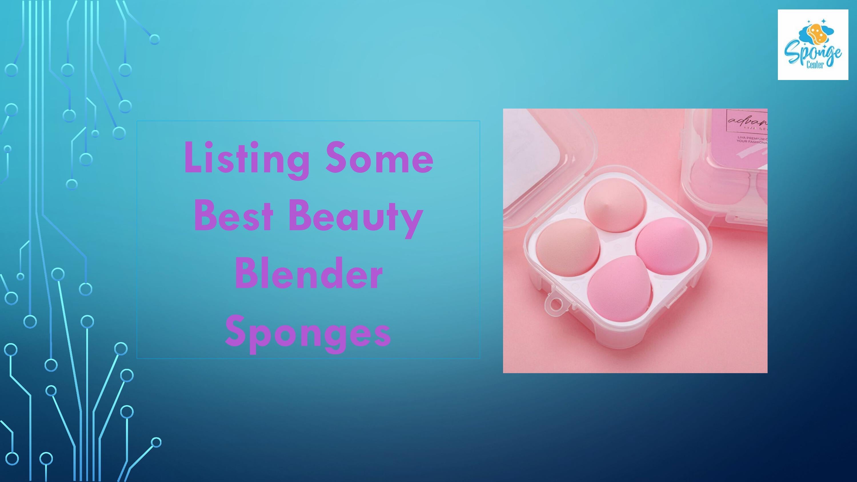 Best Beauty Blender Sponges by spongecenter Issuu