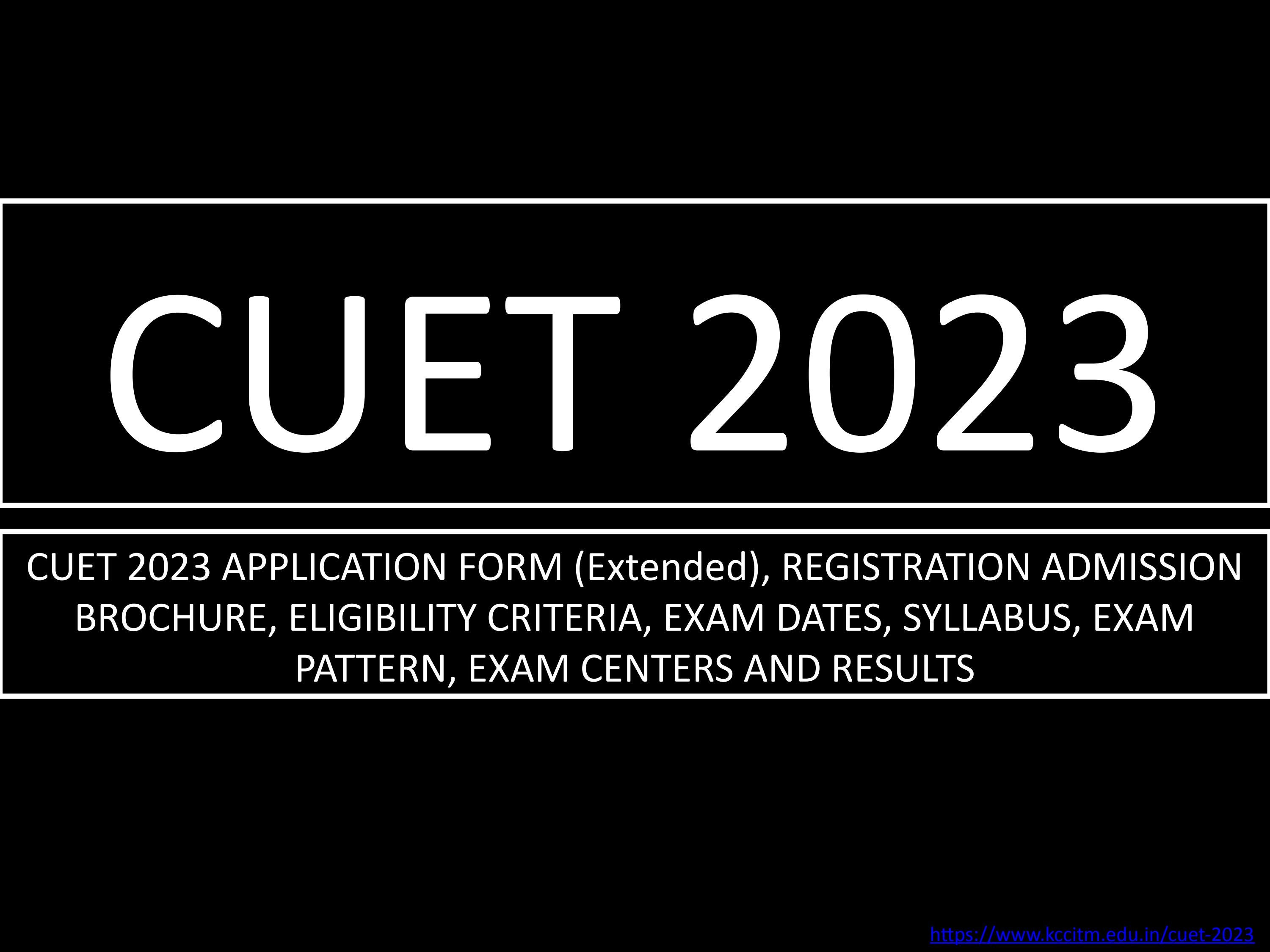 CUET 2023 exams: Eligibility, Application, Fees, syllabus, Results by Best  College for BBA in IP University - Issuu