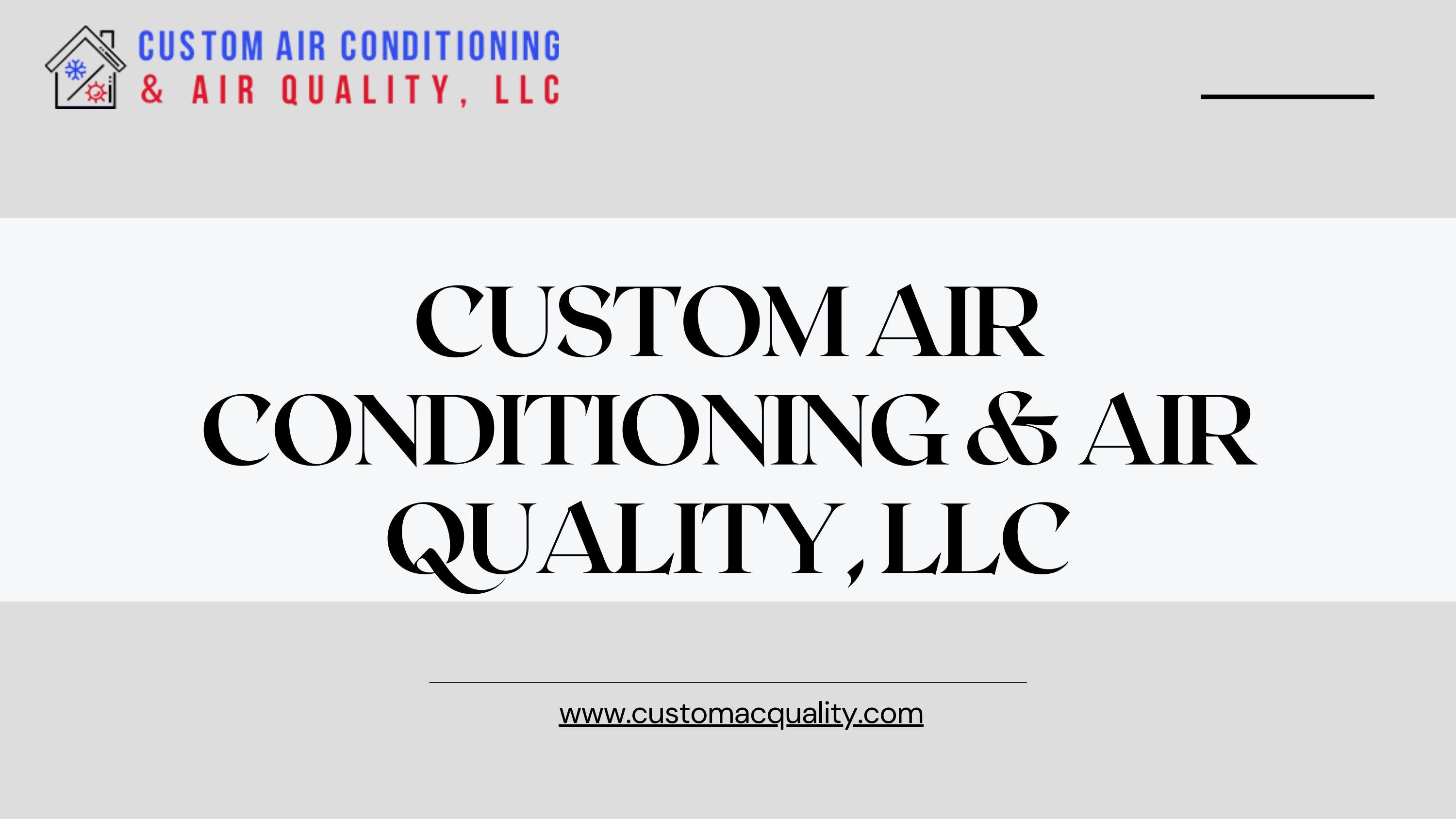 Wesley Chapel Air Repair by Custom Air Conditioning & Air Quality, LLC