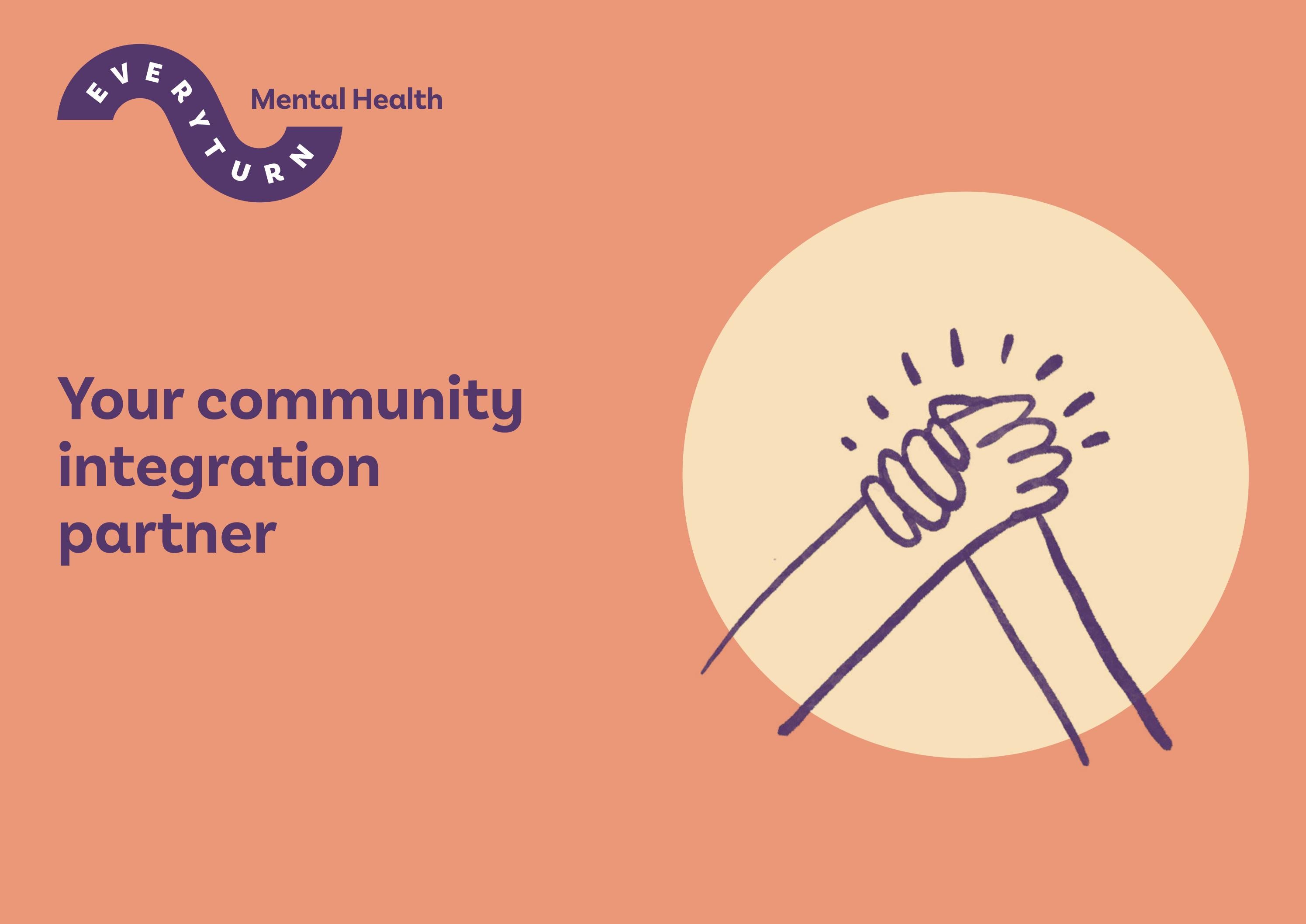Your community integration partner by Everyturn Mental Health Issuu