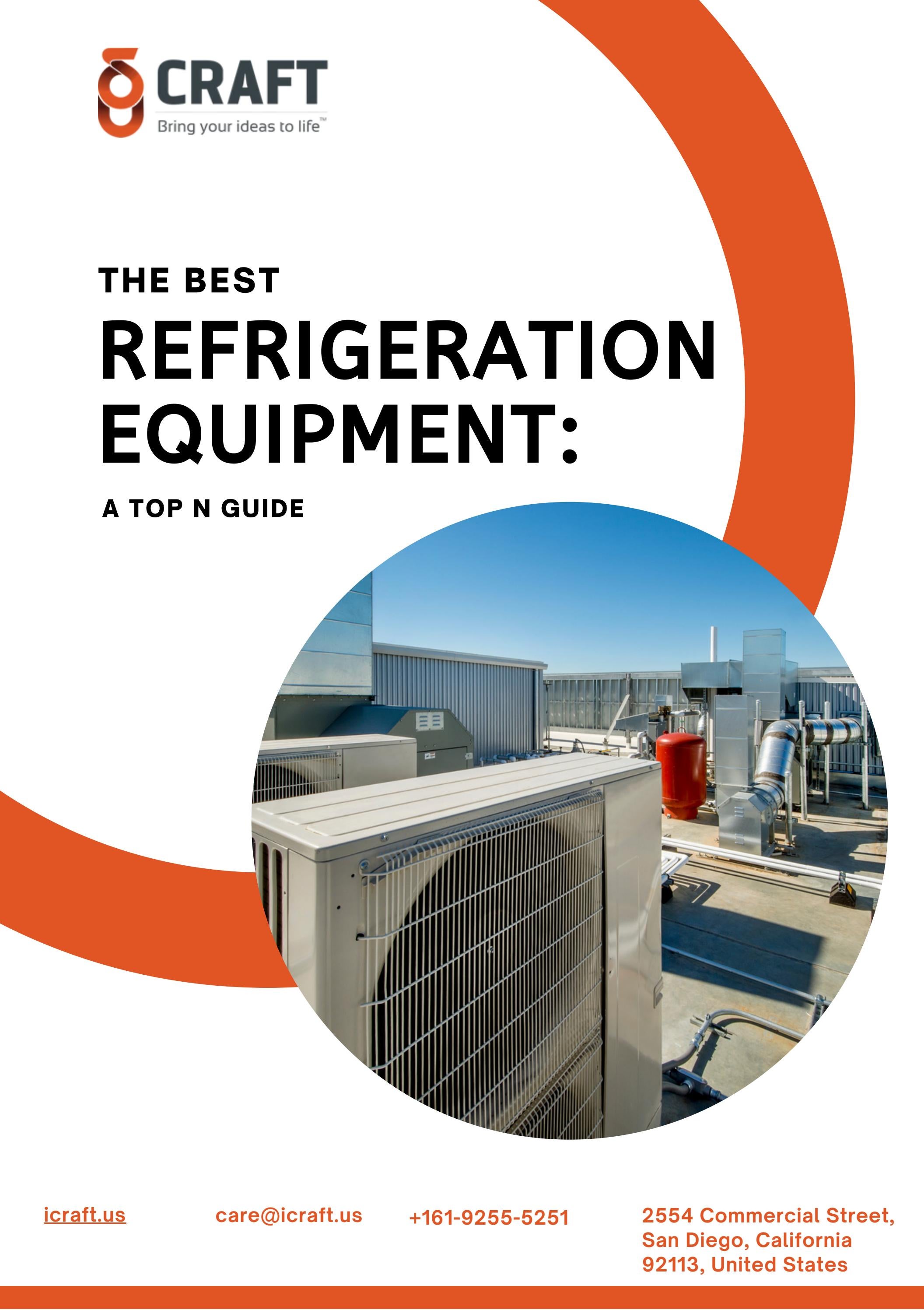 The Best Refrigeration Equipment a Top n Guide by Craft Group Issuu