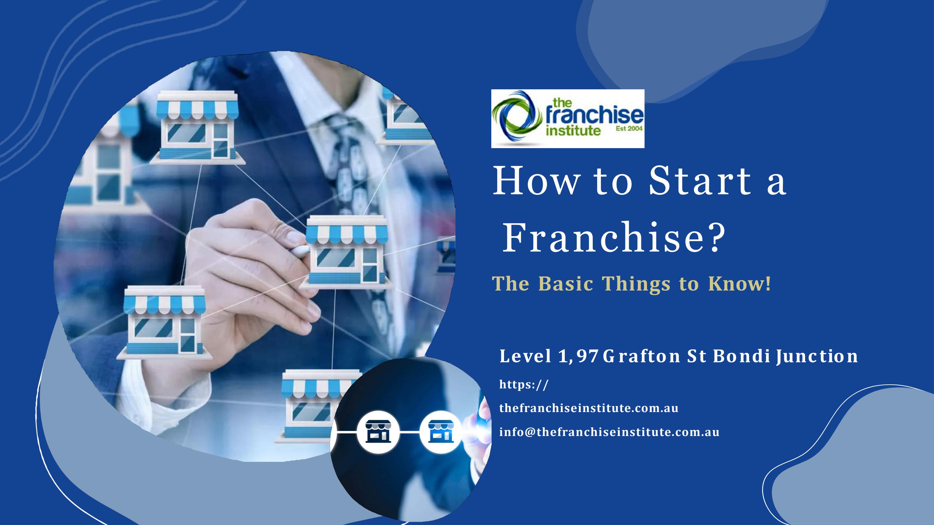 how-to-start-a-franchise-the-basic-things-to-know-by-the-franchise