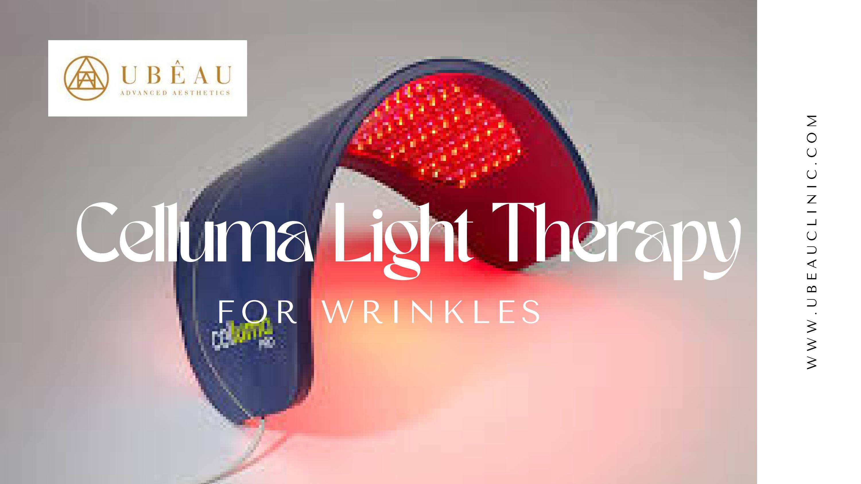 Celluma Light Therapy for Wrinkles by Ubêau Advanced Aesthetics Clinic
