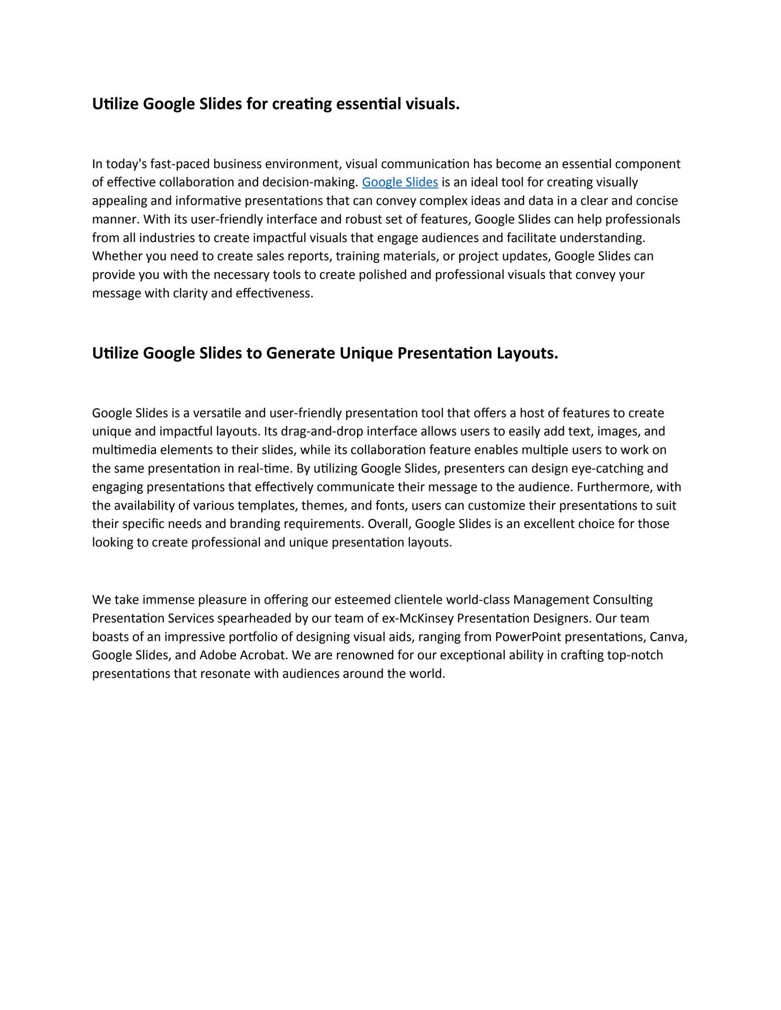 Utilize Google Slides for creating essential visuals. by ...