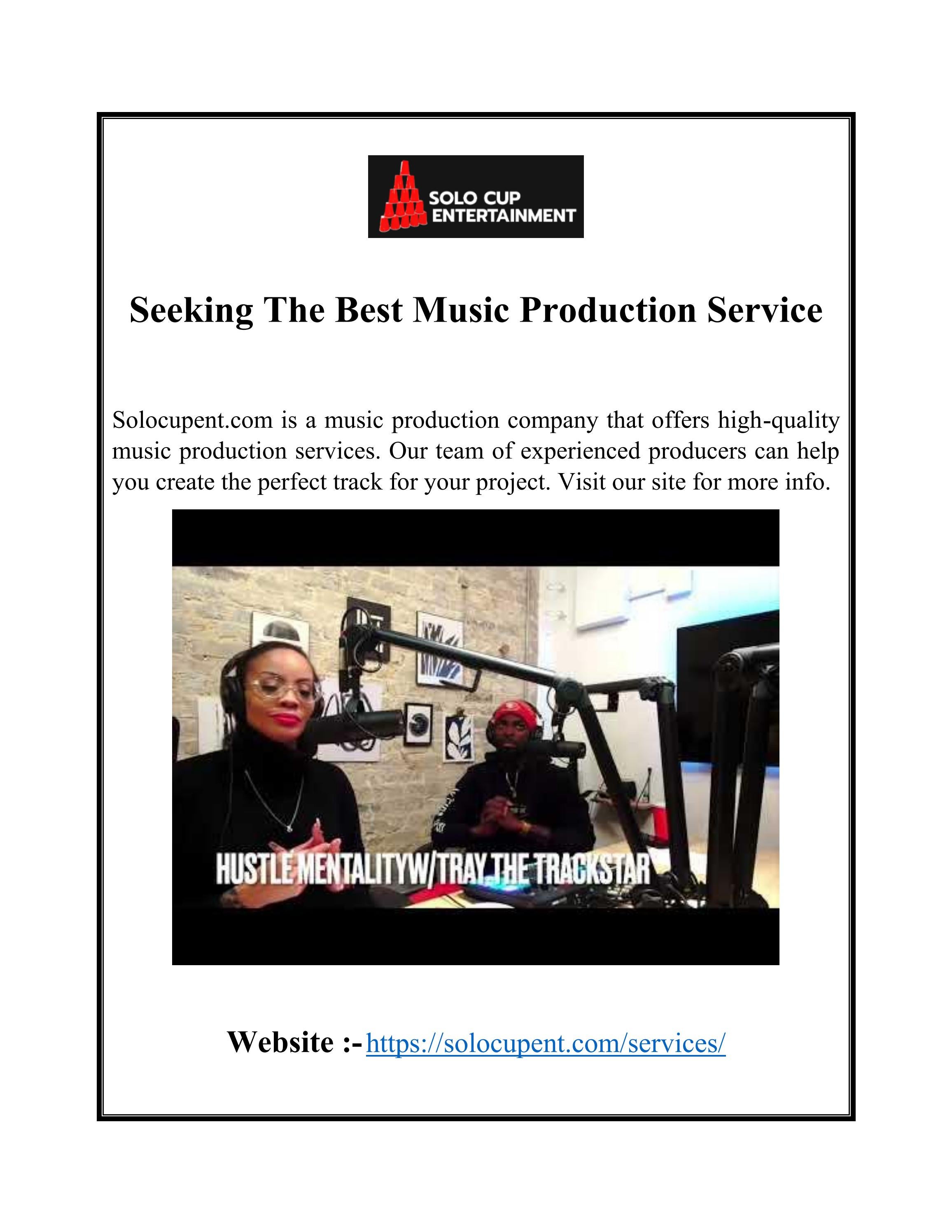 Seeking The Best Music Production Service by Solo cup Entertainment Issuu